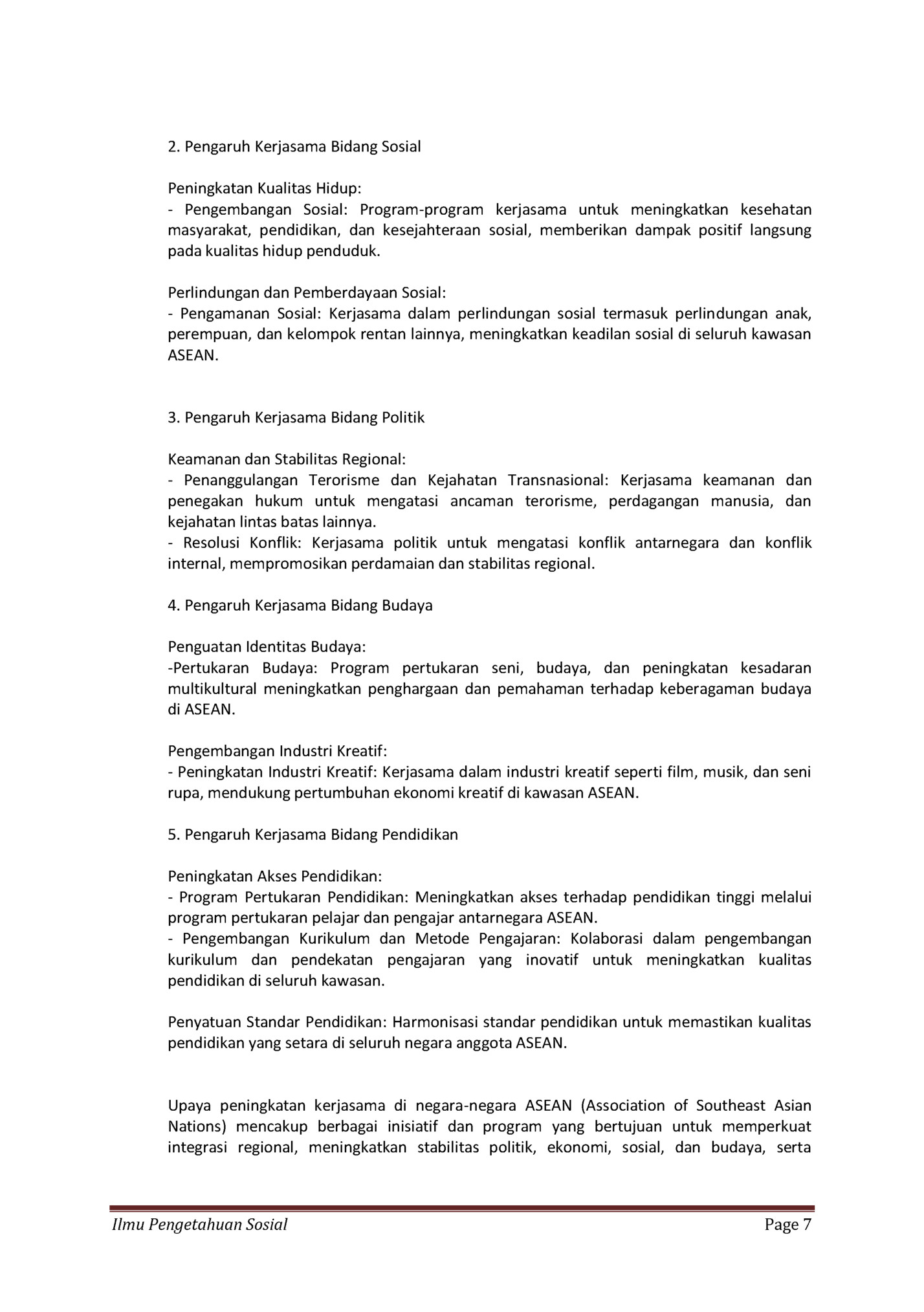 2. Pengaruh Kerjasama Bidang Sosial