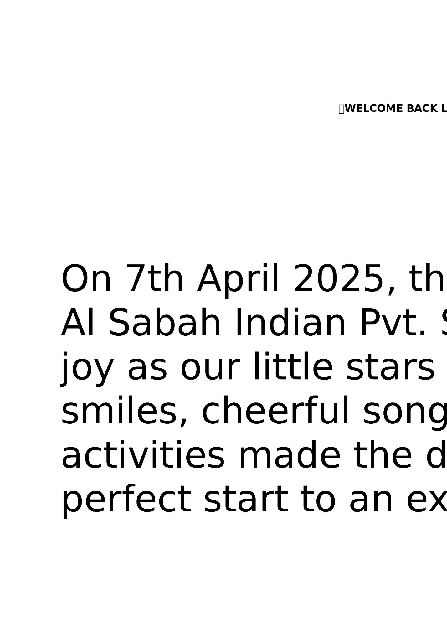 🎉WELCOME BACK Little stars of KG2 🌟