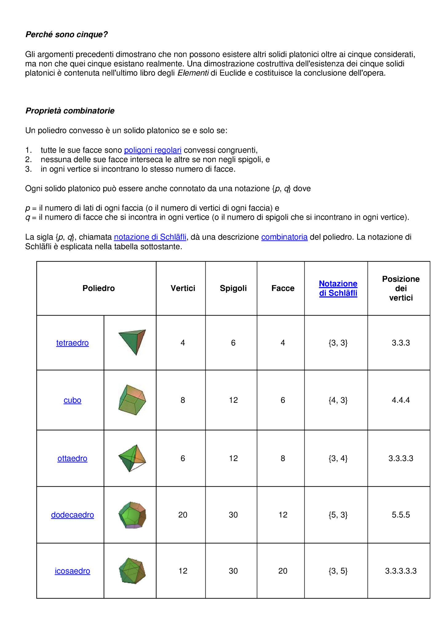 Perché sono cinque?