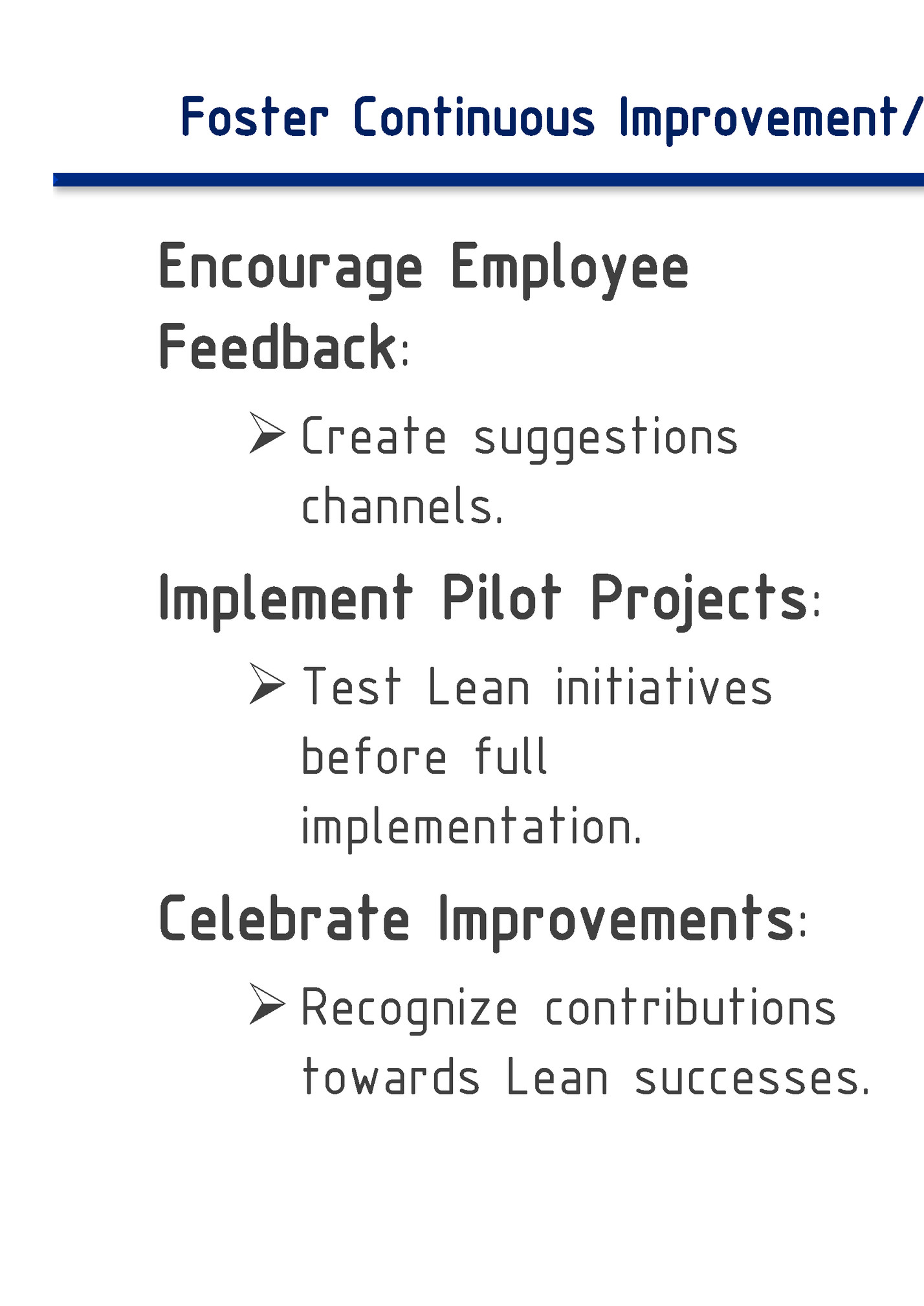 Foster Continuous Improvement/ 培养持续改进