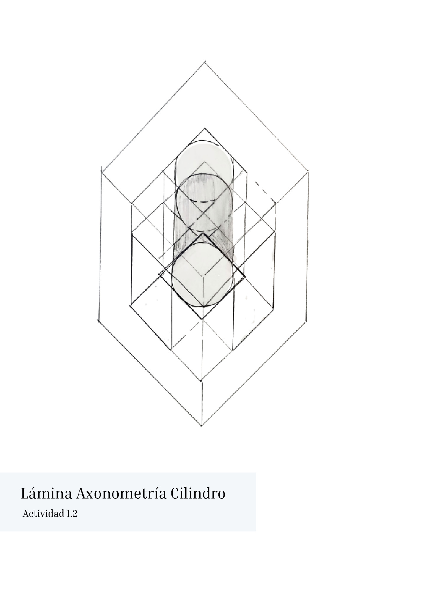 Lámina Axonometría Cilindro