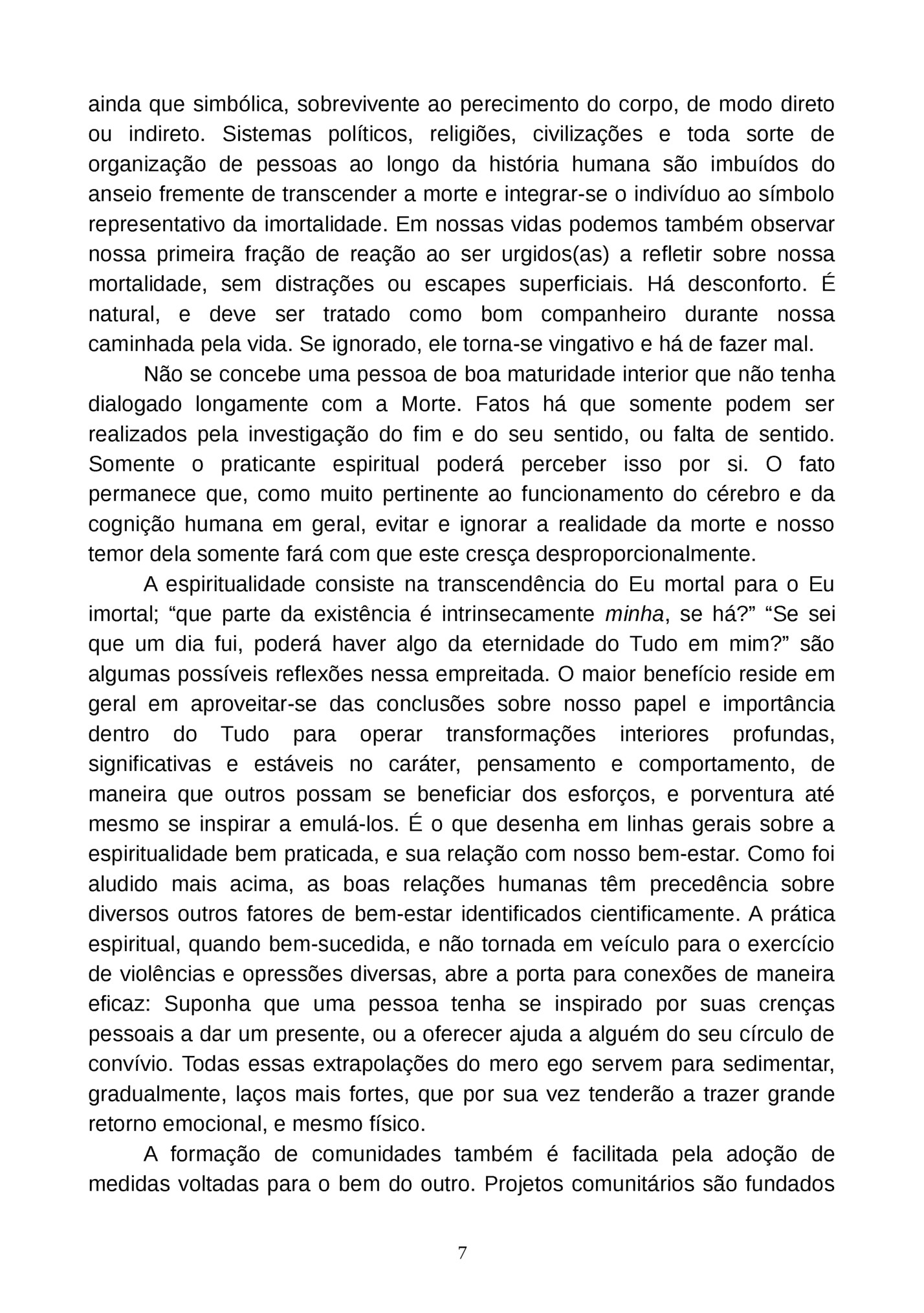 ainda que simbólica, sobrevivente ao perecimento do corpo, de modo direto