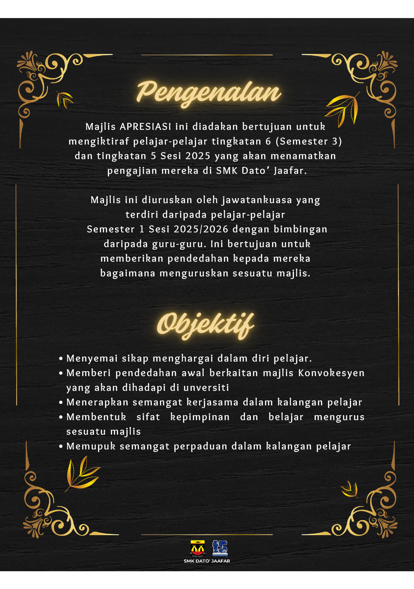 Majlis APRESIASI ini diadakan bertujuan untuk Majlis APRESIASI ini diadakan bertujuan untuk