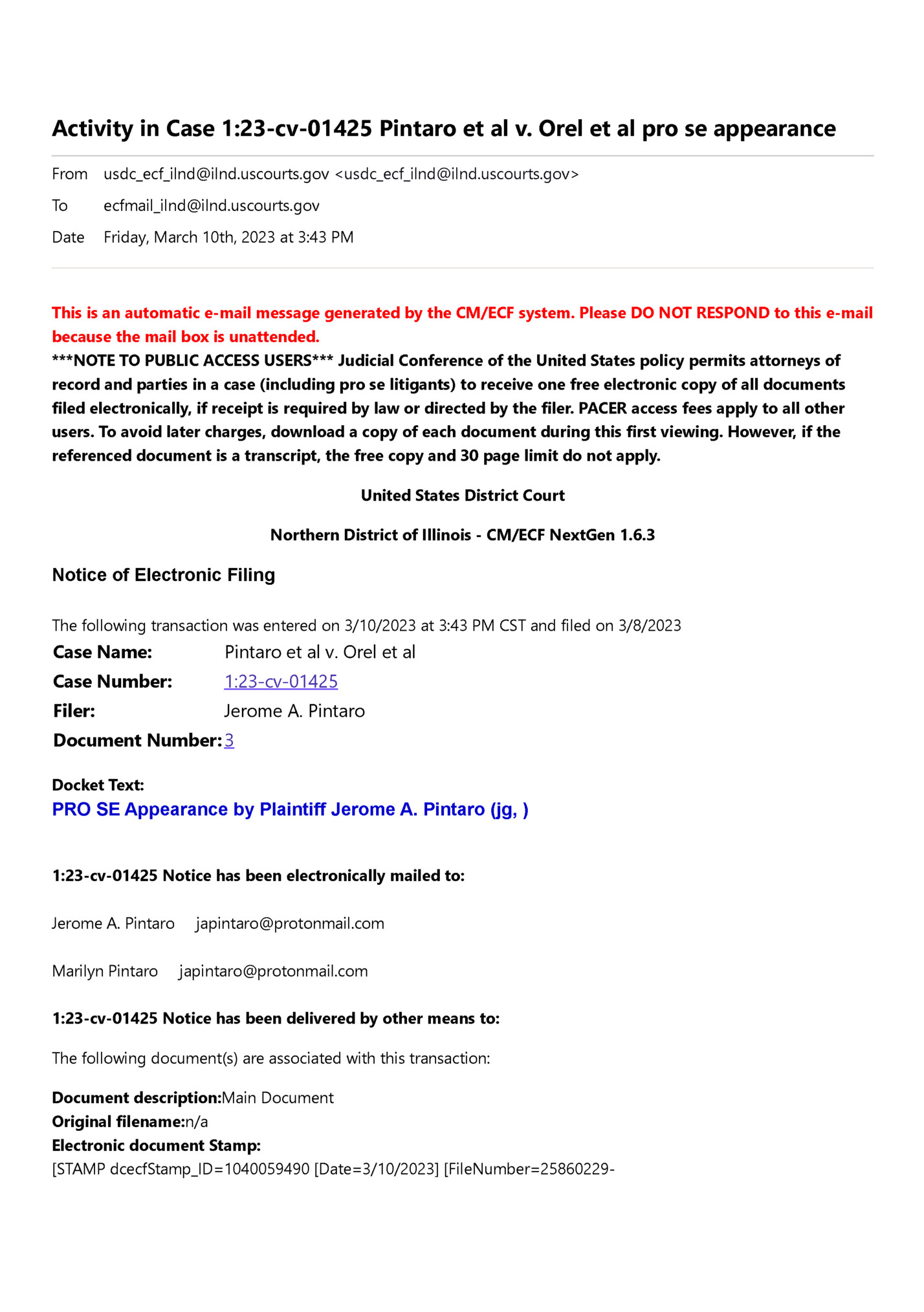 Activity in Case 1:23-cv-01425 Pintaro et al v. Orel et al pro se appearance