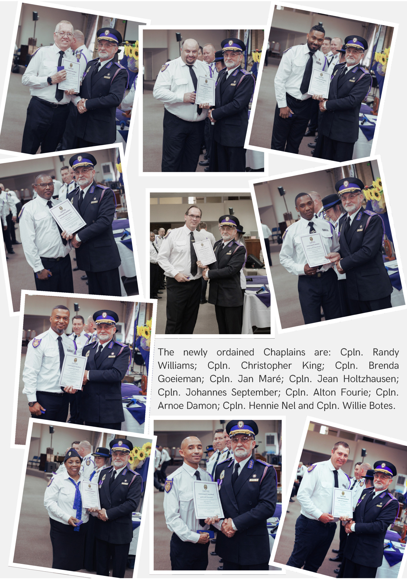 The newly ordained Chaplains are: Cpln. Randy