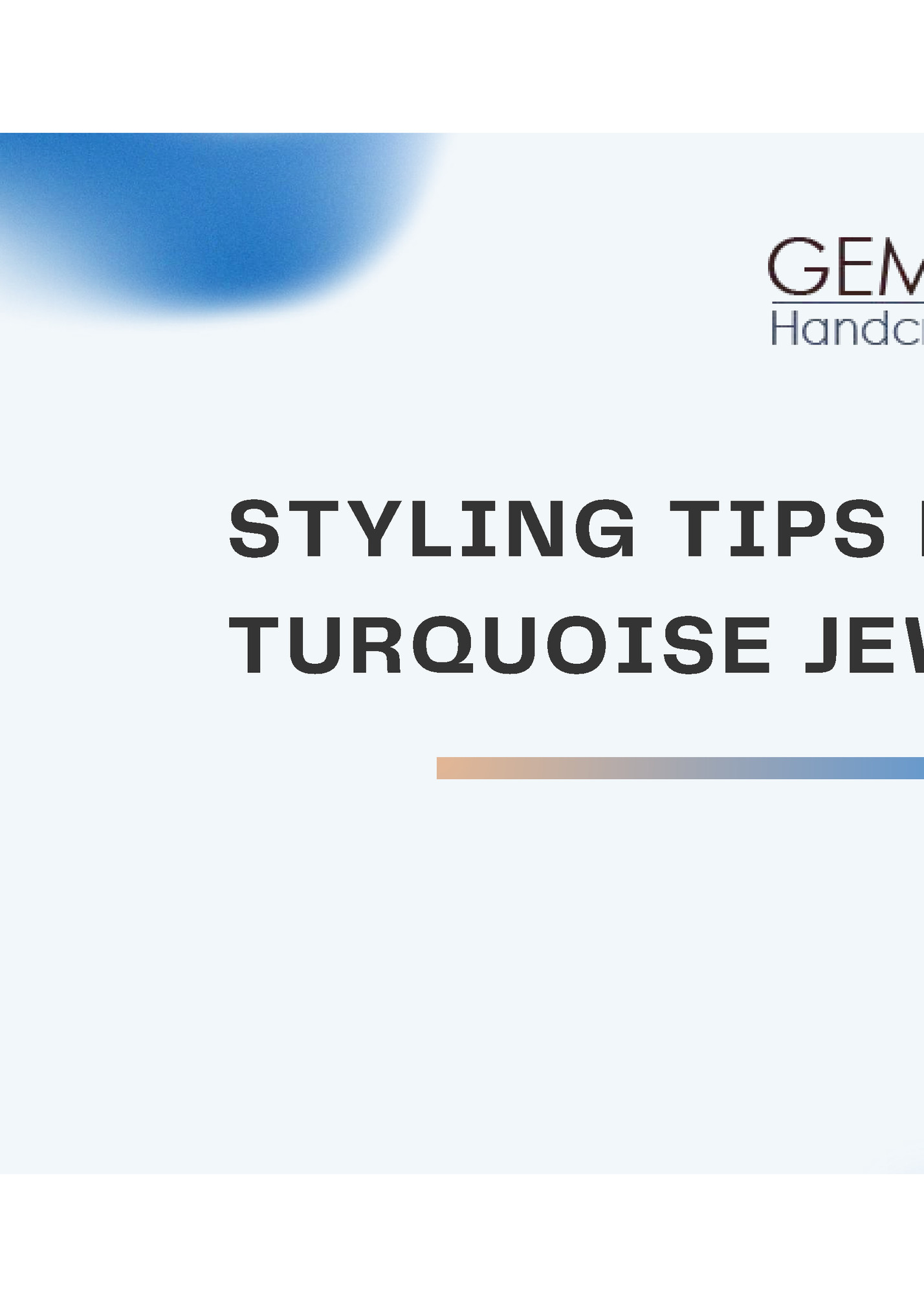STYLING TIPS FOR WEARING