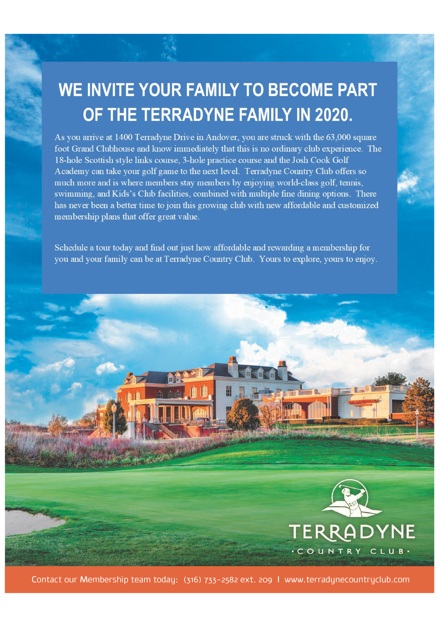 Contact our Membership team today: (316) 733-2582 ext. 209 I www.terradynecountryclub.com