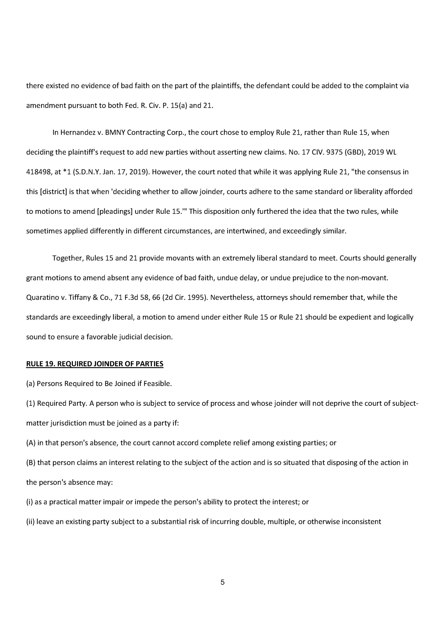 there existed no evidence of bad faith on the part of the plaintiffs, the defendant could be added to the complaint via