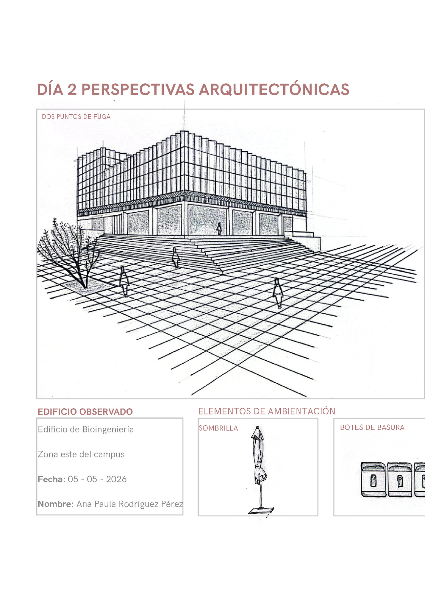 DÍA 2 PERSPECTIVAS ARQUITECTÓNICAS DÍA 2 PERSPECTIVAS ARQUITECTÓNICAS