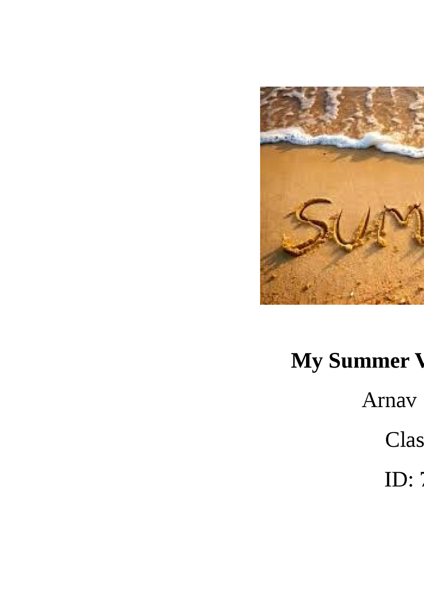 My Summer Vacation Diary My Summer Vacation Diary