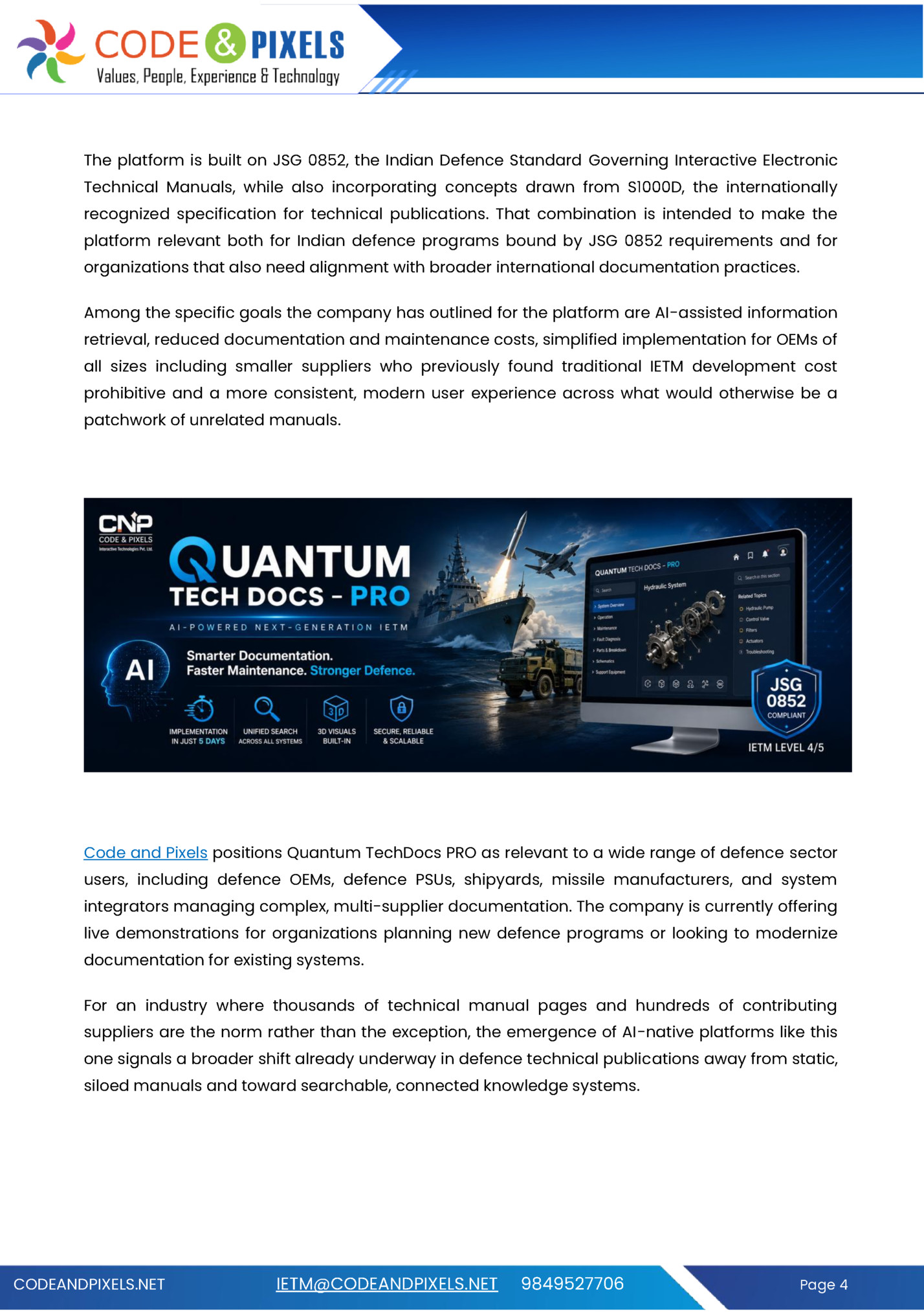 The platform is built on JSG 0852, the Indian Defence Standard Governing Interactive Electronic