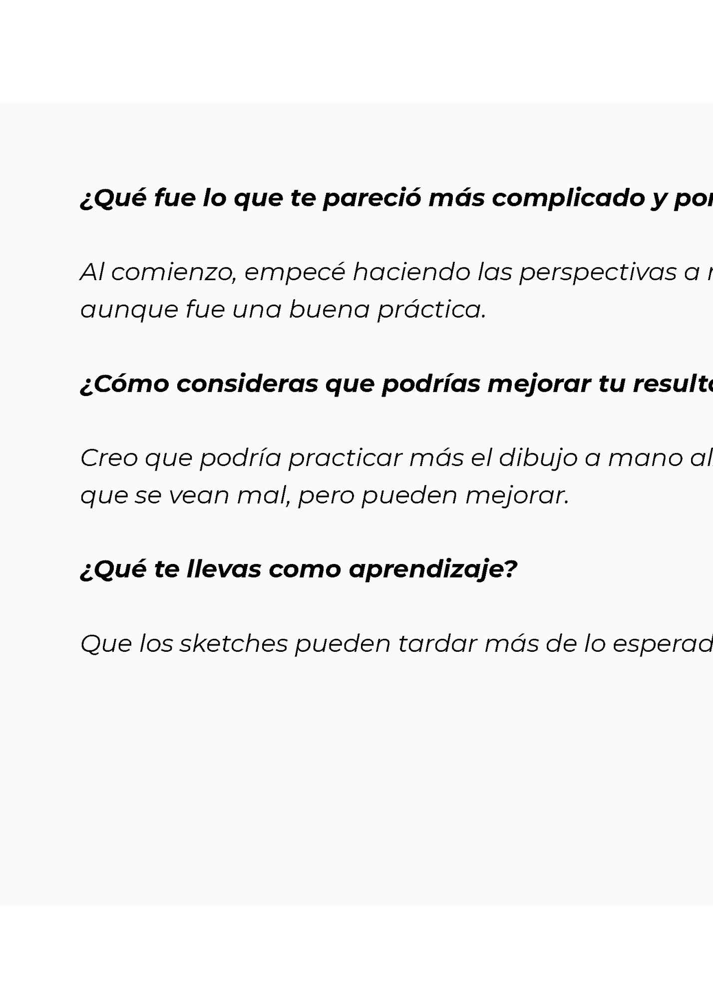 ¿Qué fue lo que te pareció más complicado y por qué?