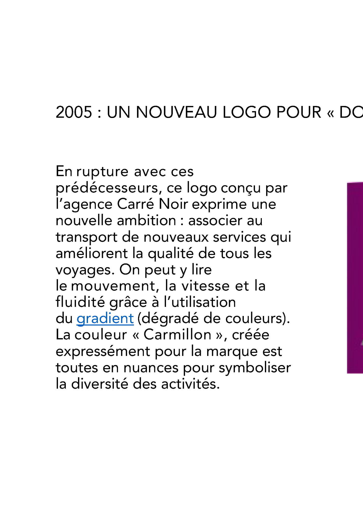 2005 : UN NOUVEAU LOGO POUR « DONNER AU TRAIN DES IDÉES D’AVANCE »