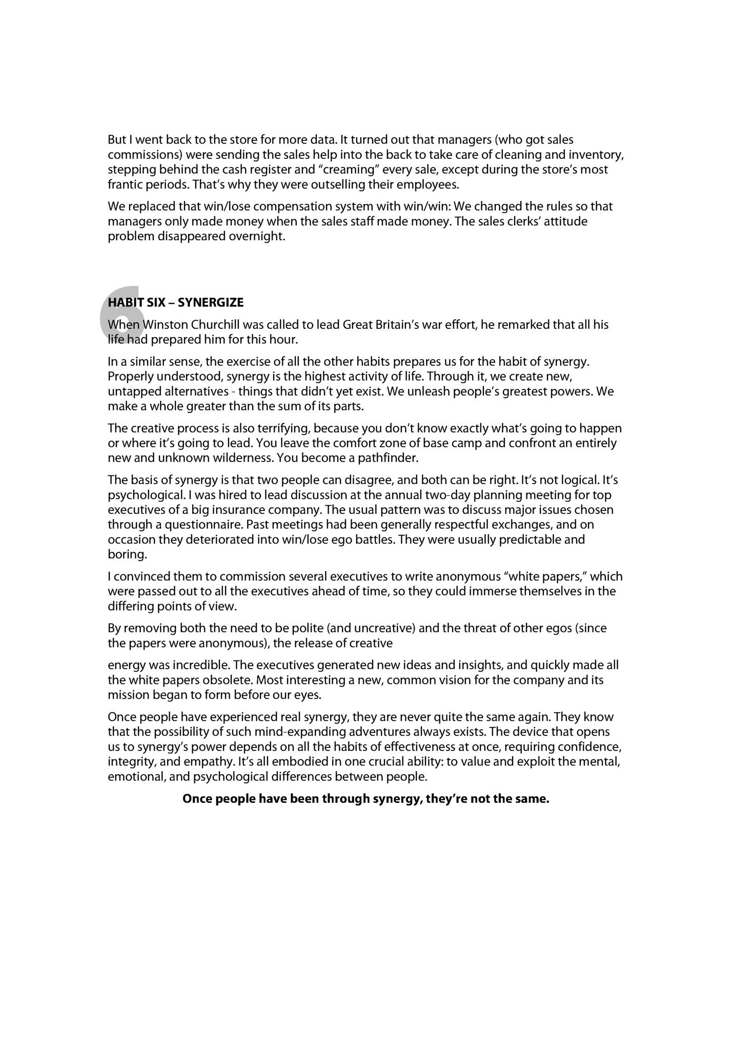 But I went back to the store for more data. It turned out that managers (who got sales But I went back to the store for more data. It turned out that managers (who got sales