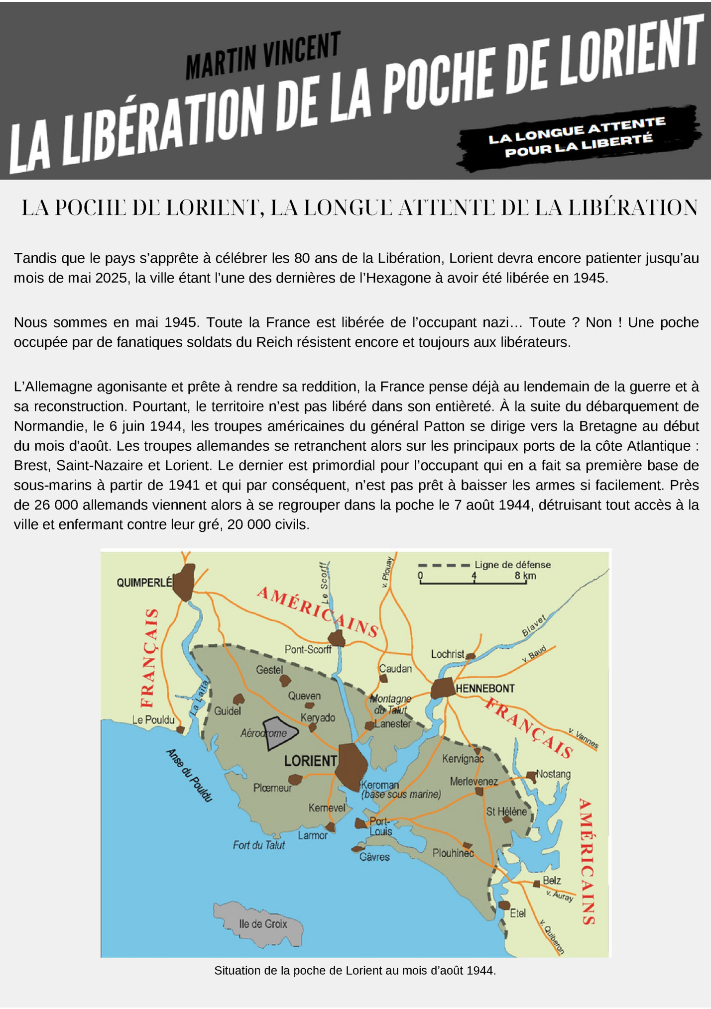 LA POCHE DE LORIENT, LA LONGUE ATTENTE DE LA LIBÉRATION