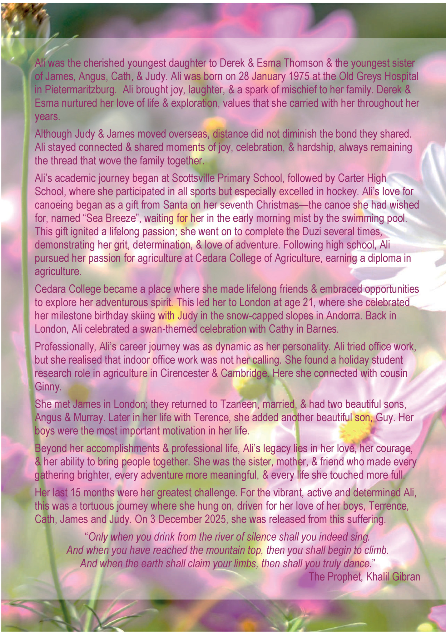 Ali was the cherished youngest daughter to Derek & Esma Thomson & the youngest sister Ali was the cherished youngest daughter to Derek & Esma Thomson & the youngest sister