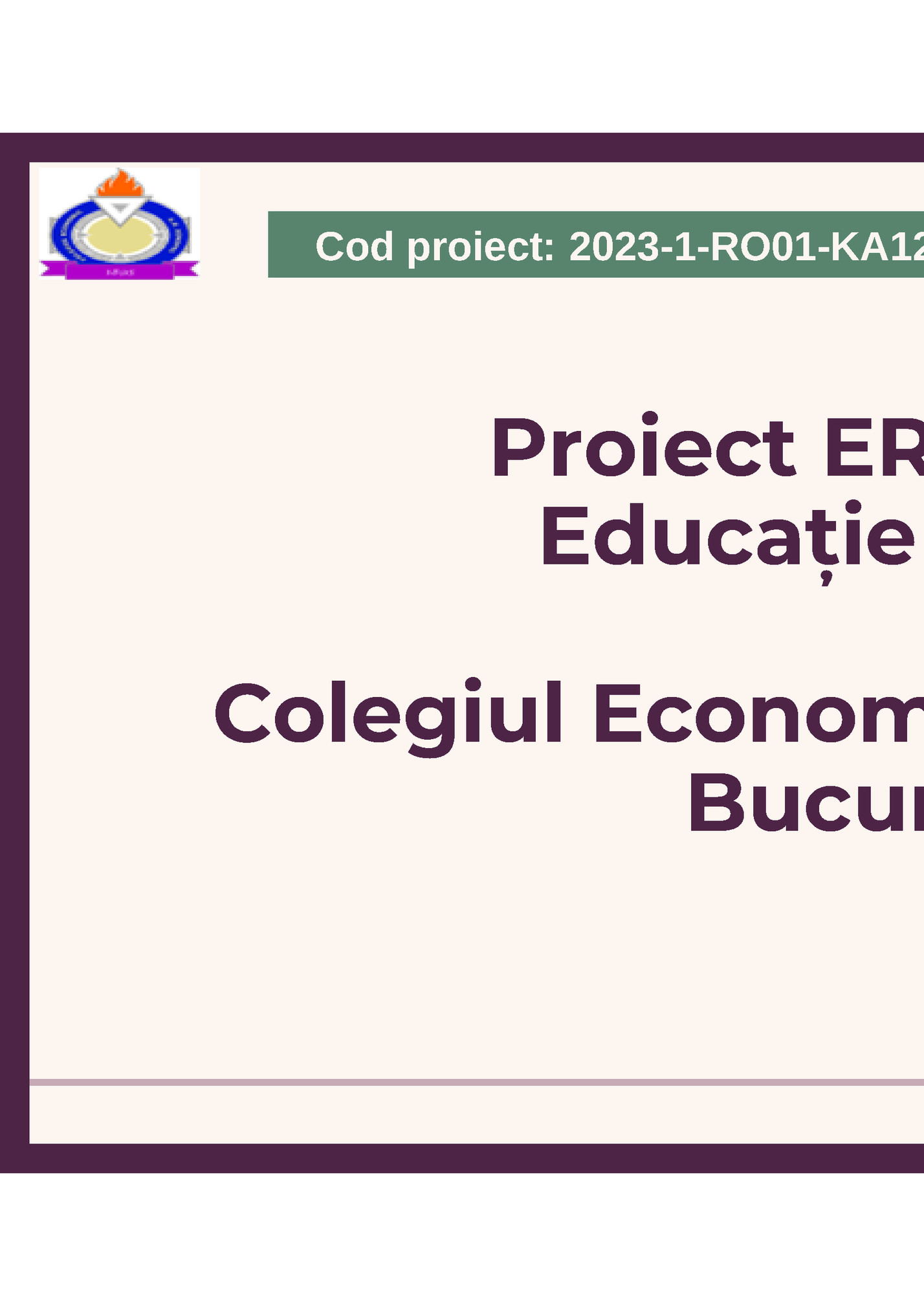 Cod proiect: 2023-1-RO01-KA121-SCH-000133154