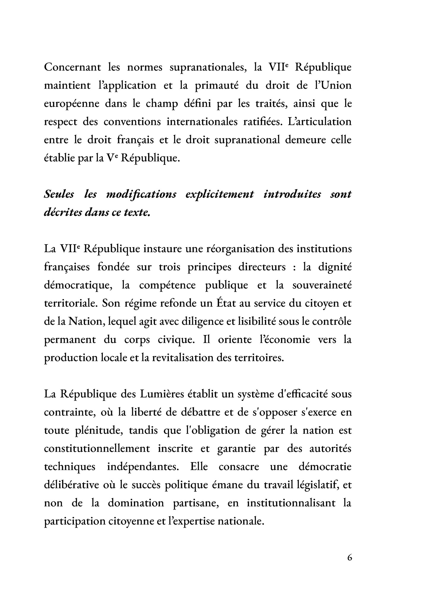 Concernant les normes supranationales, la VIIᵉ République