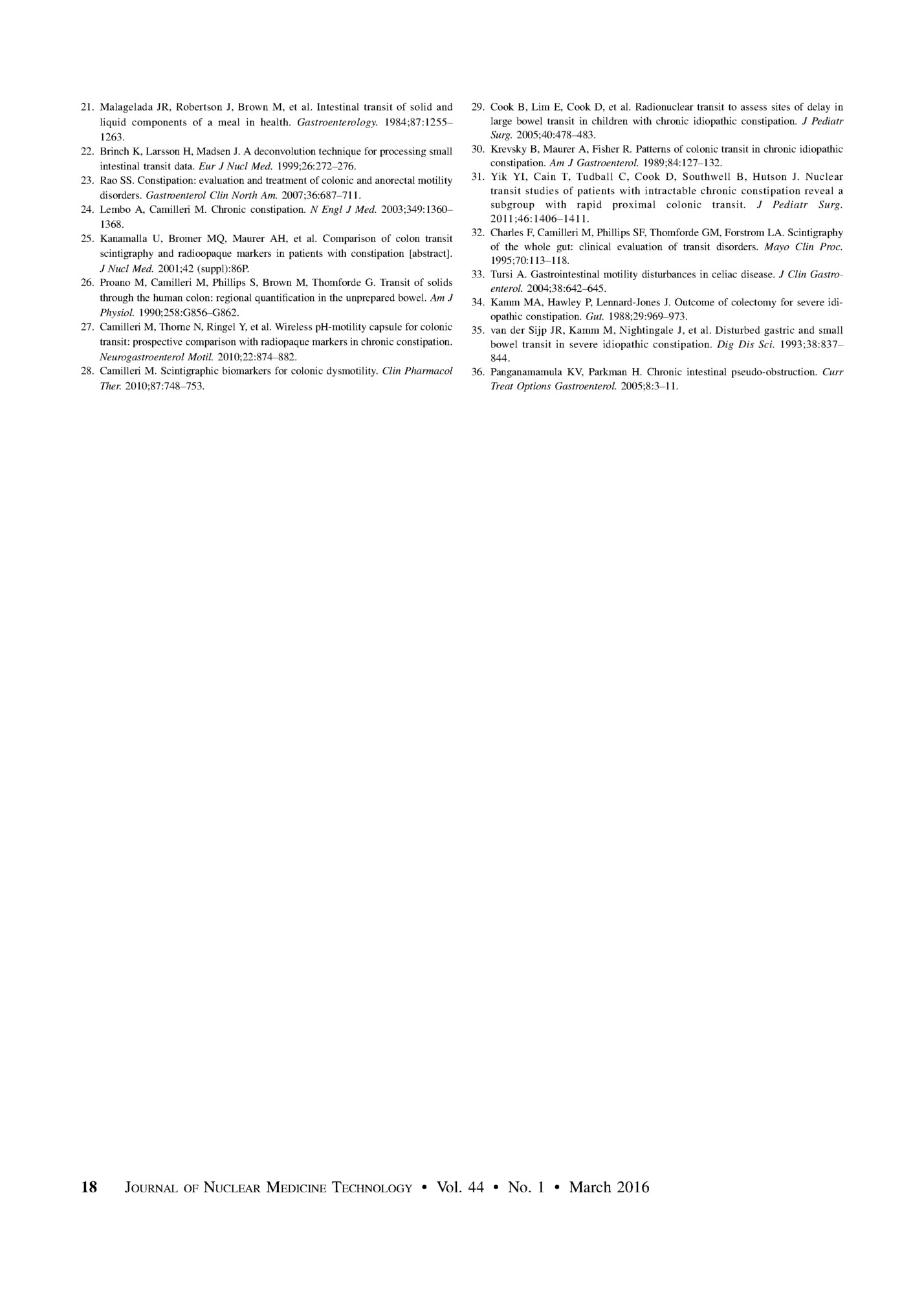 21. Malagelada JR, Robertson J, Brown M, et al. Intestinal transit of solid and