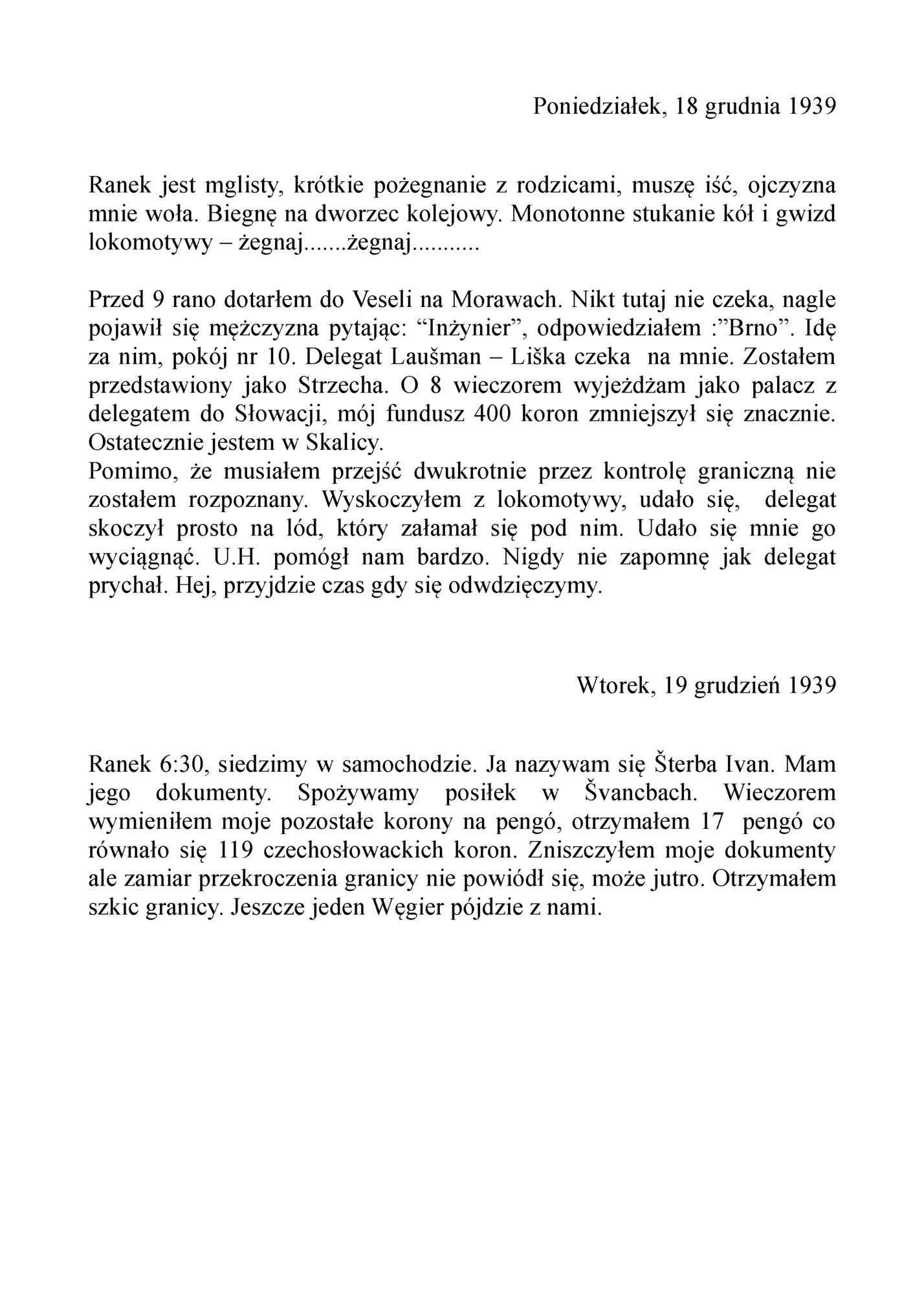 Poniedziałek, 18 grudnia 1939