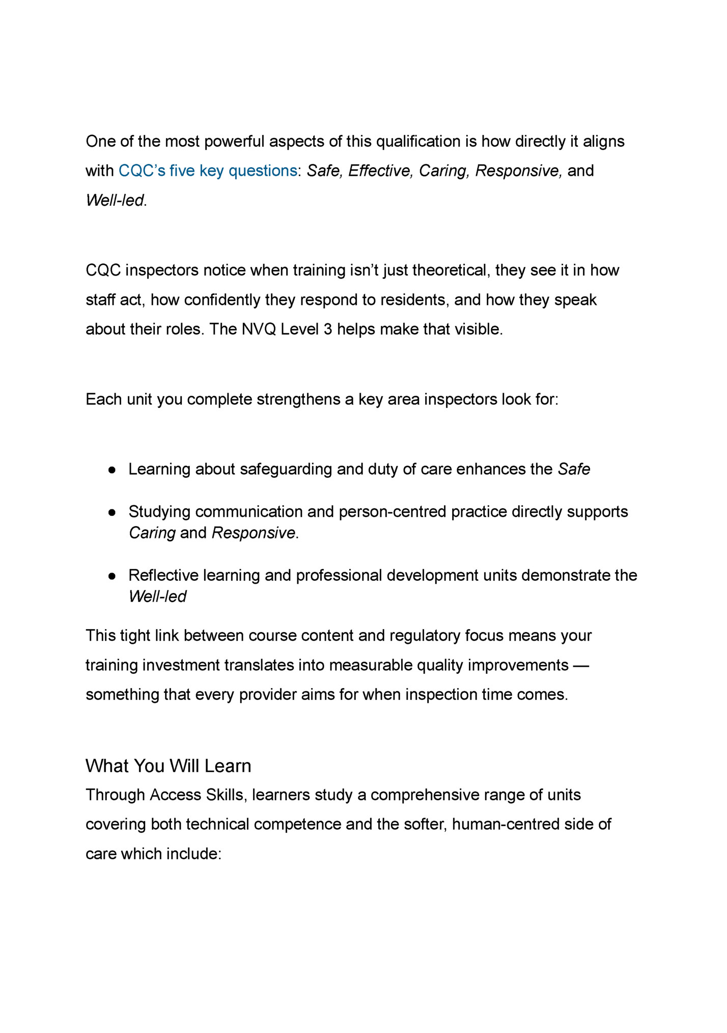 One of the most powerful aspects of this qualification is how directly it aligns