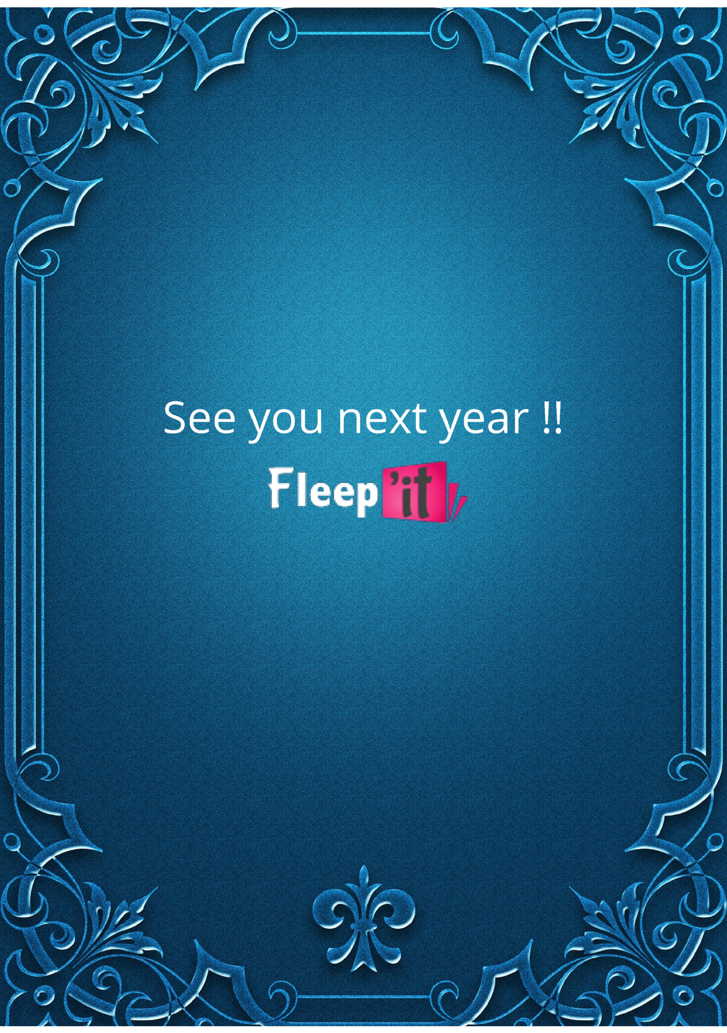 See you next year !! See you next year !!