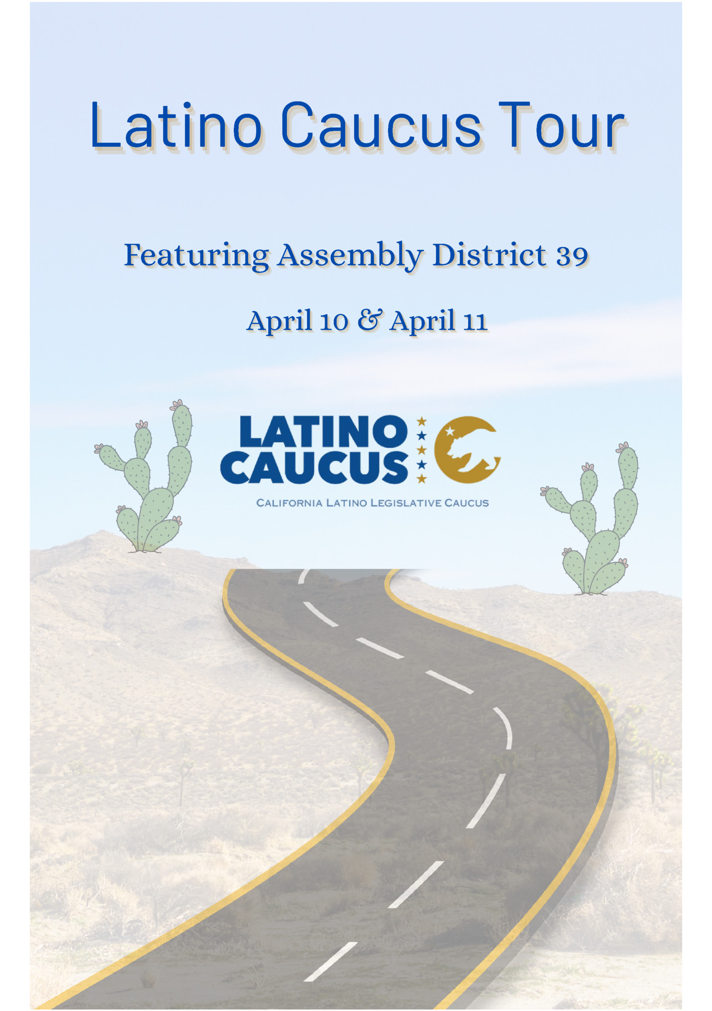 Latino Caucus Tour Latino Caucus Tour