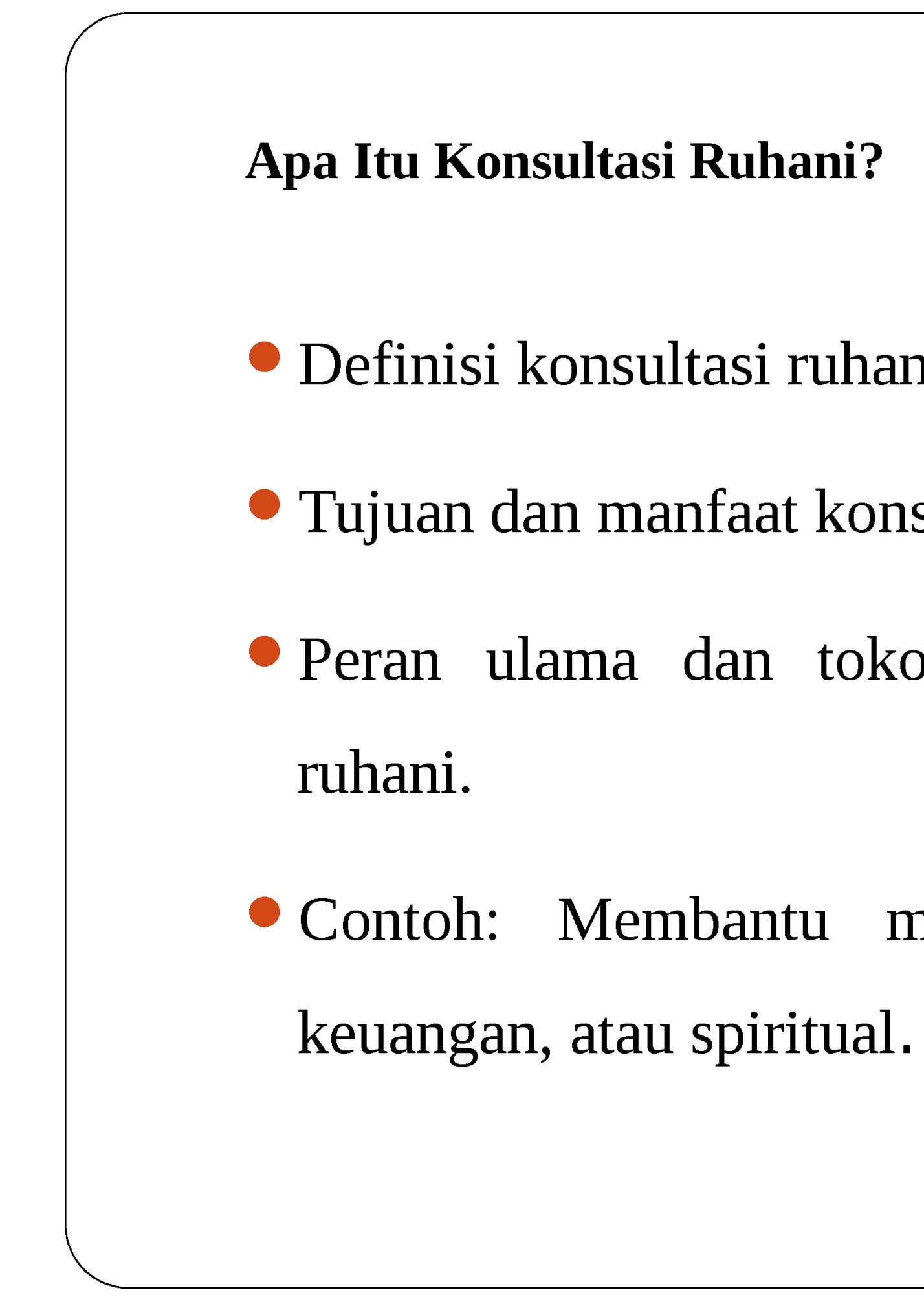 Apa Itu Konsultasi Ruhani?