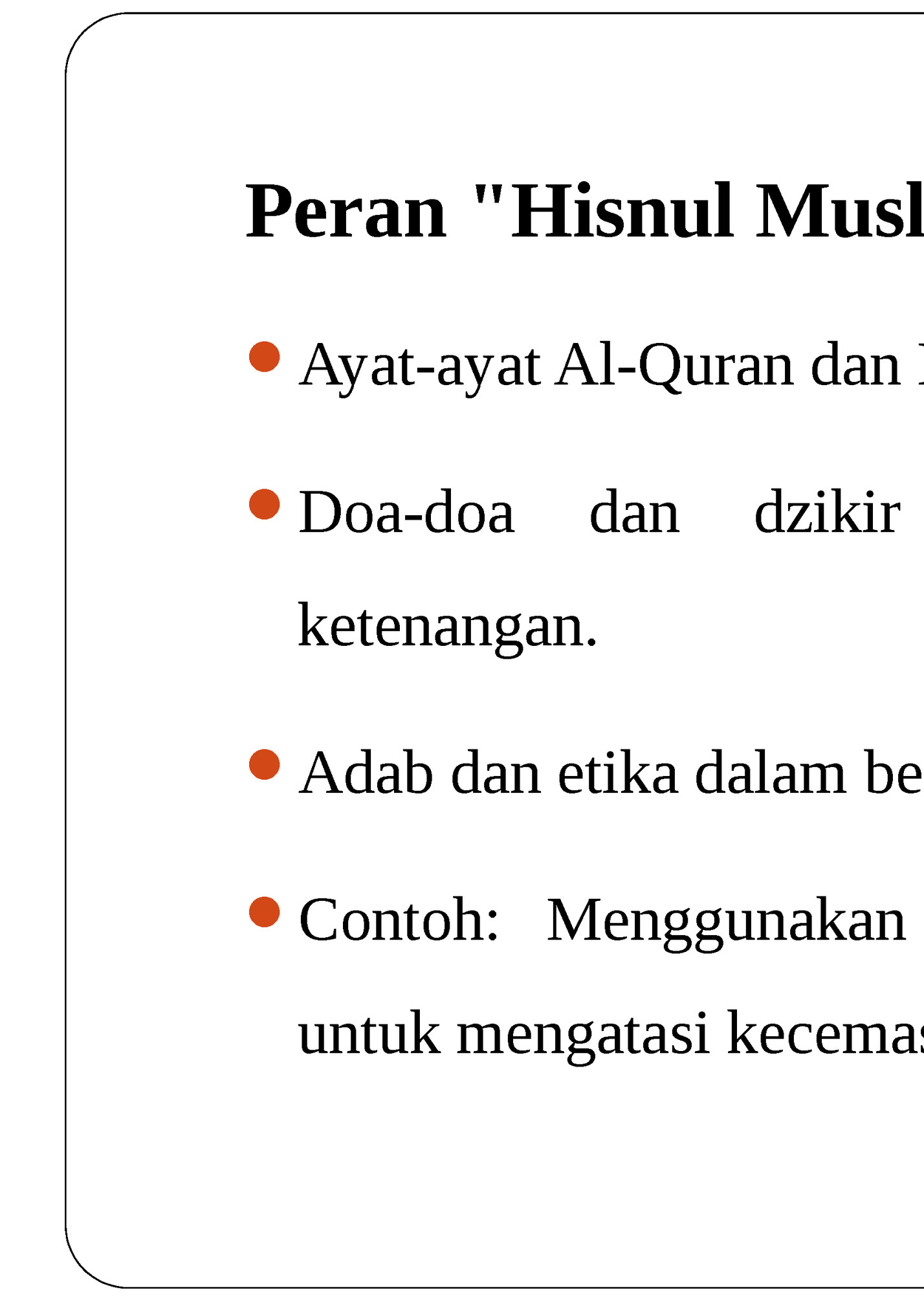 Peran Hisnul Muslim dalam Konsultasi