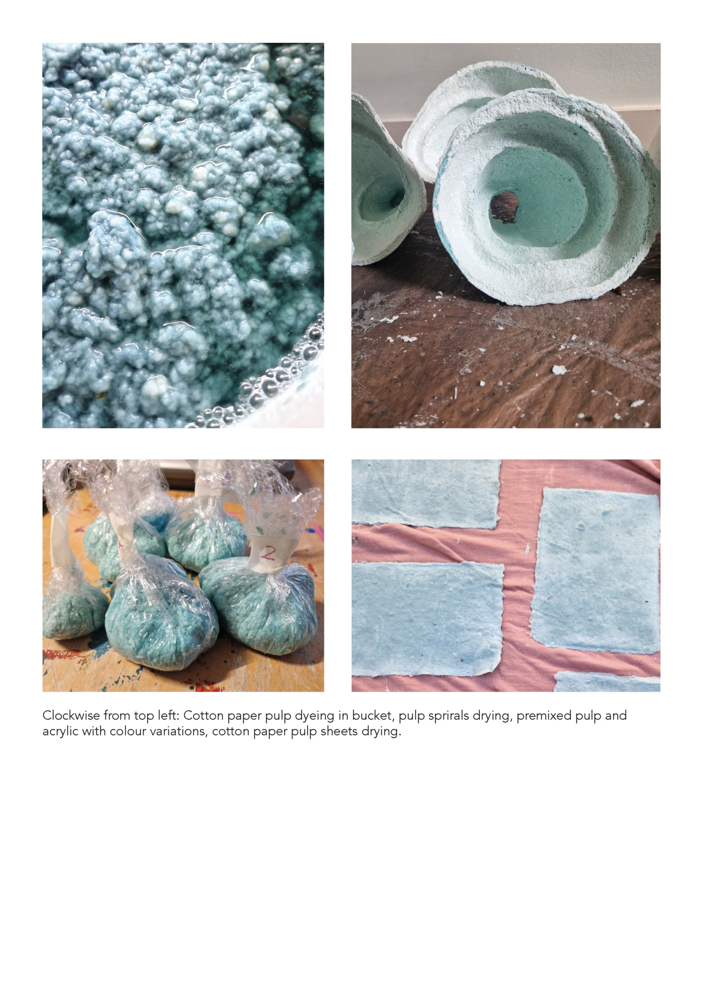 Clockwise from top left: Cotton paper pulp dyeing in bucket, pulp sprirals drying, premixed pulp and Clockwise from top left: Cotton paper pulp dyeing in bucket, pulp sprirals drying, premixed pulp and