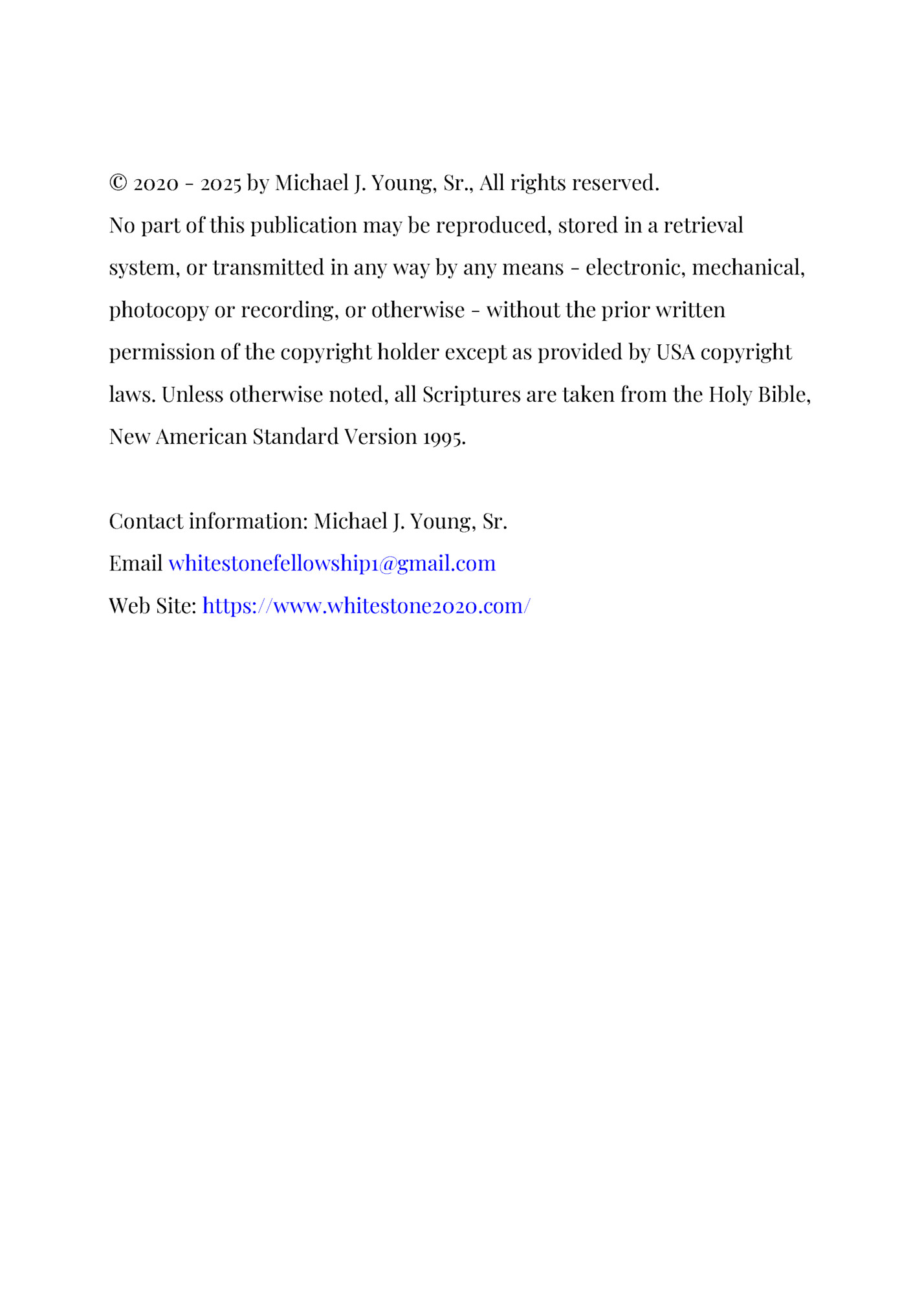 © 2020 - 2025 by Michael J. Young, Sr., All rights reserved. © 2020 - 2025 by Michael J. Young, Sr., All rights reserved.