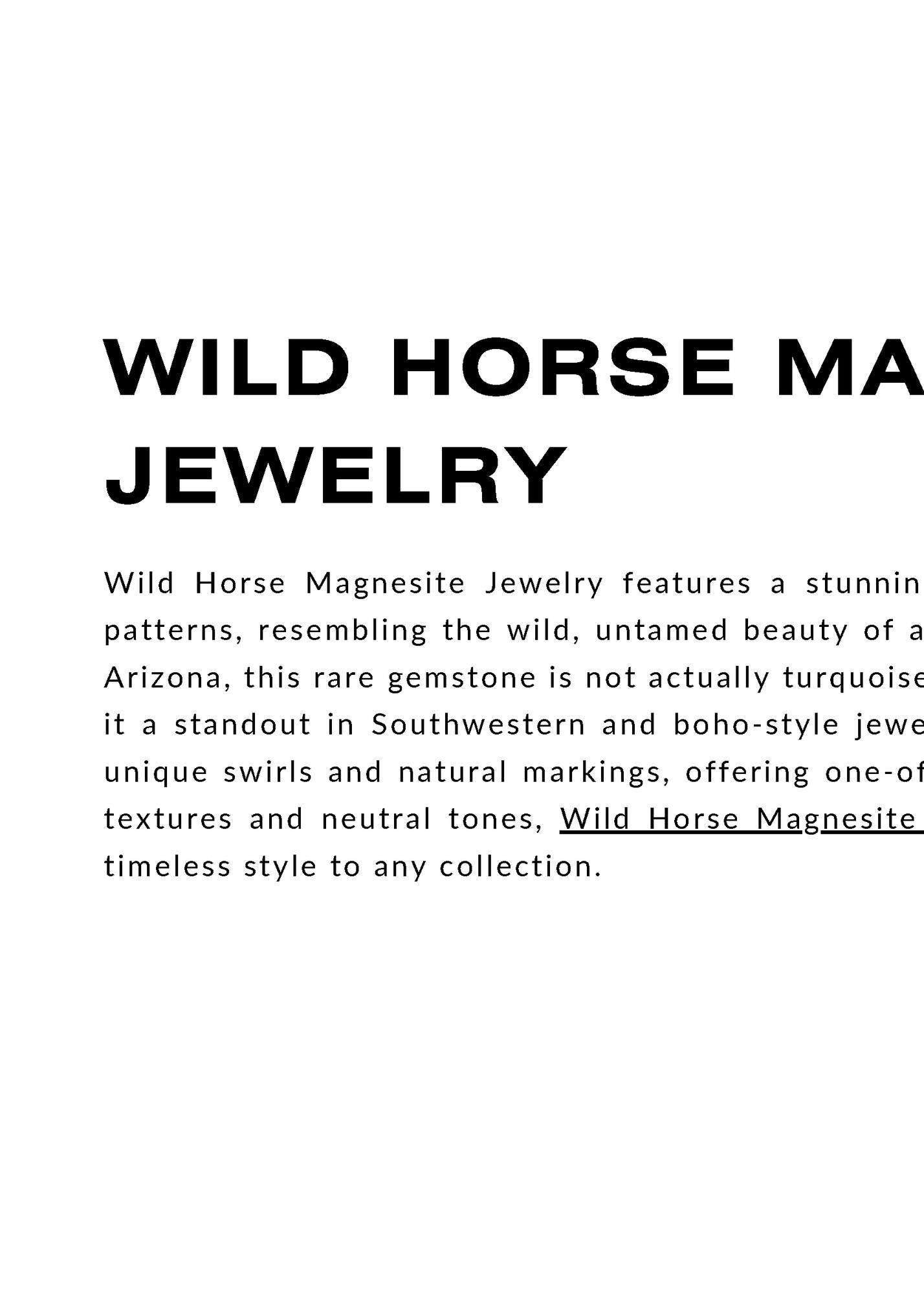 WILD HORSE MAGNESITE