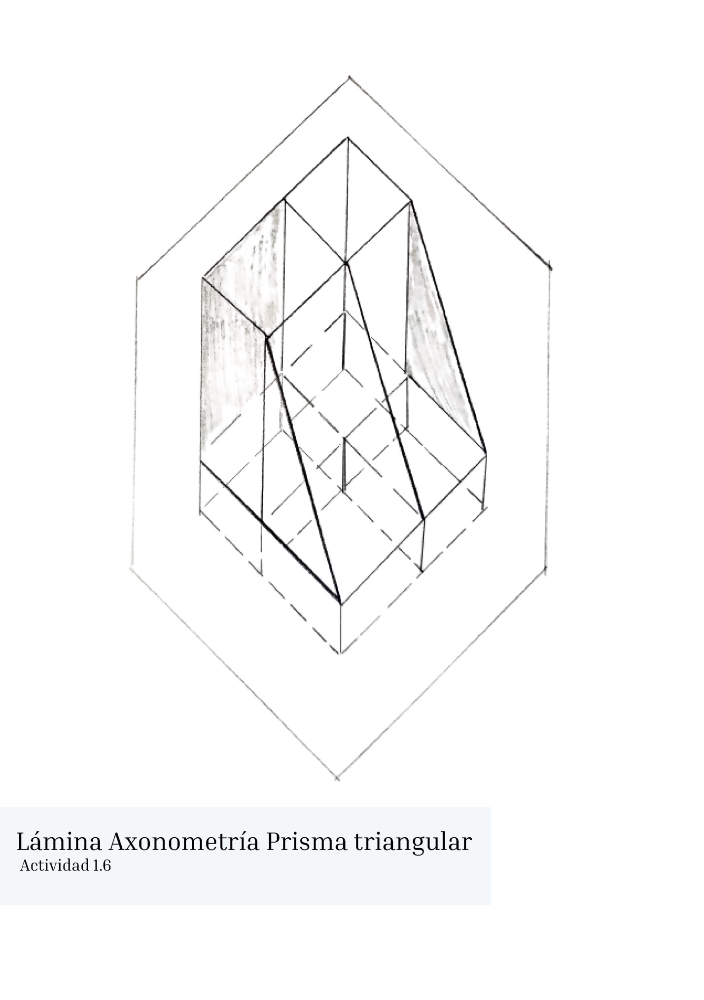 Lámina Axonometría Prisma triangular