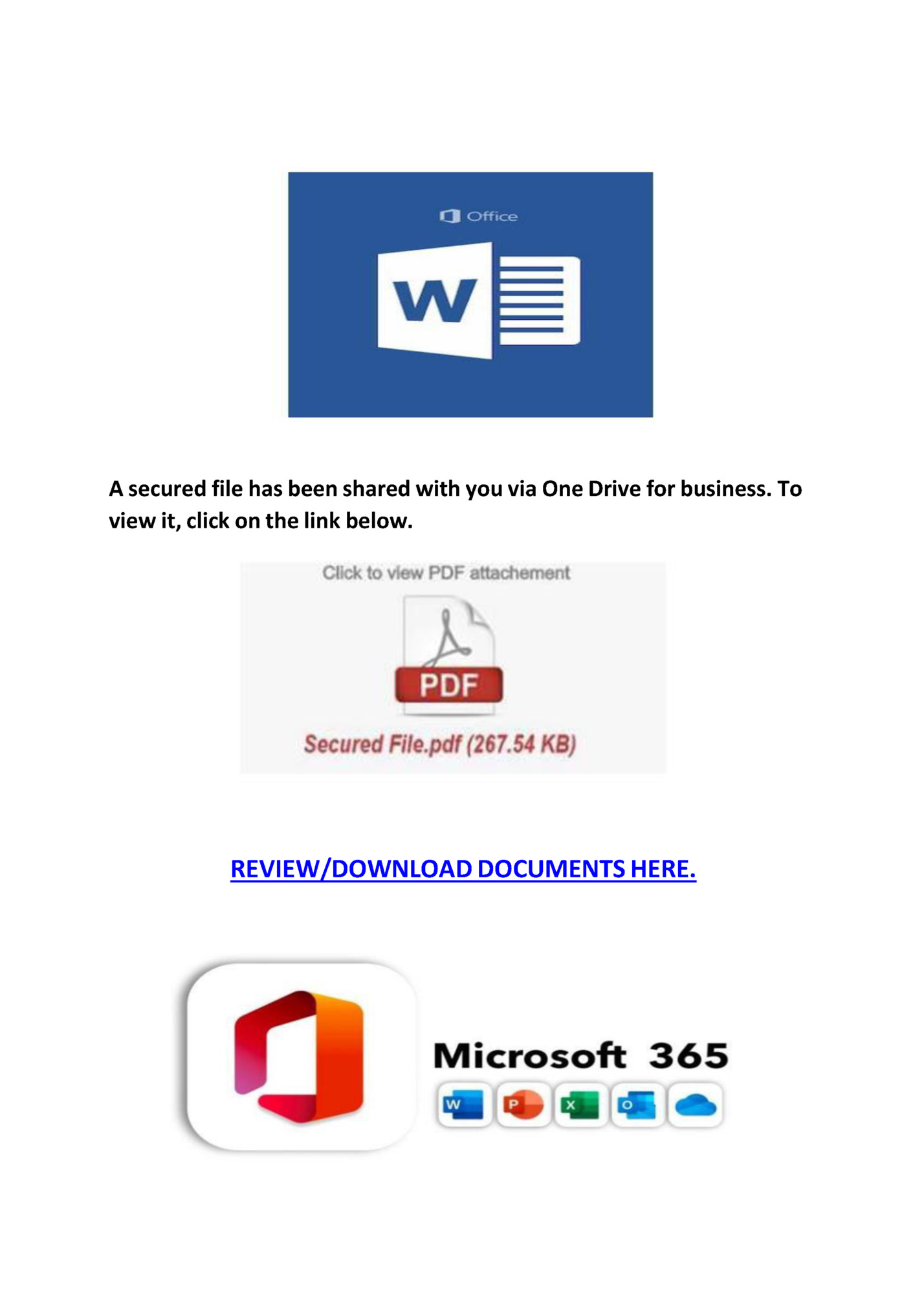 A secured file has been shared with you via One Drive for business. To