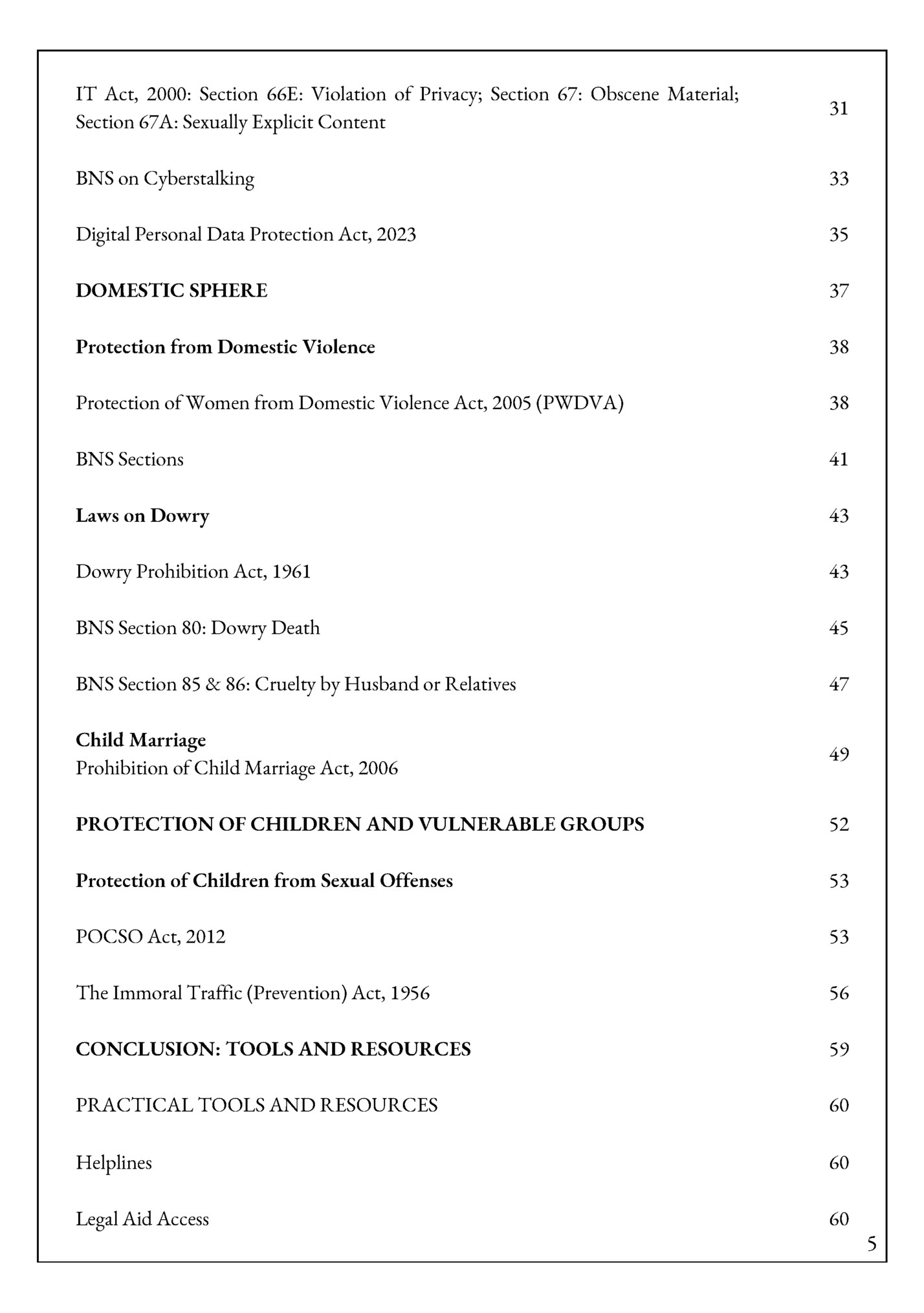 IT Act, 2000: Section 66E: Violation of Privacy; Section 67: Obscene Material;