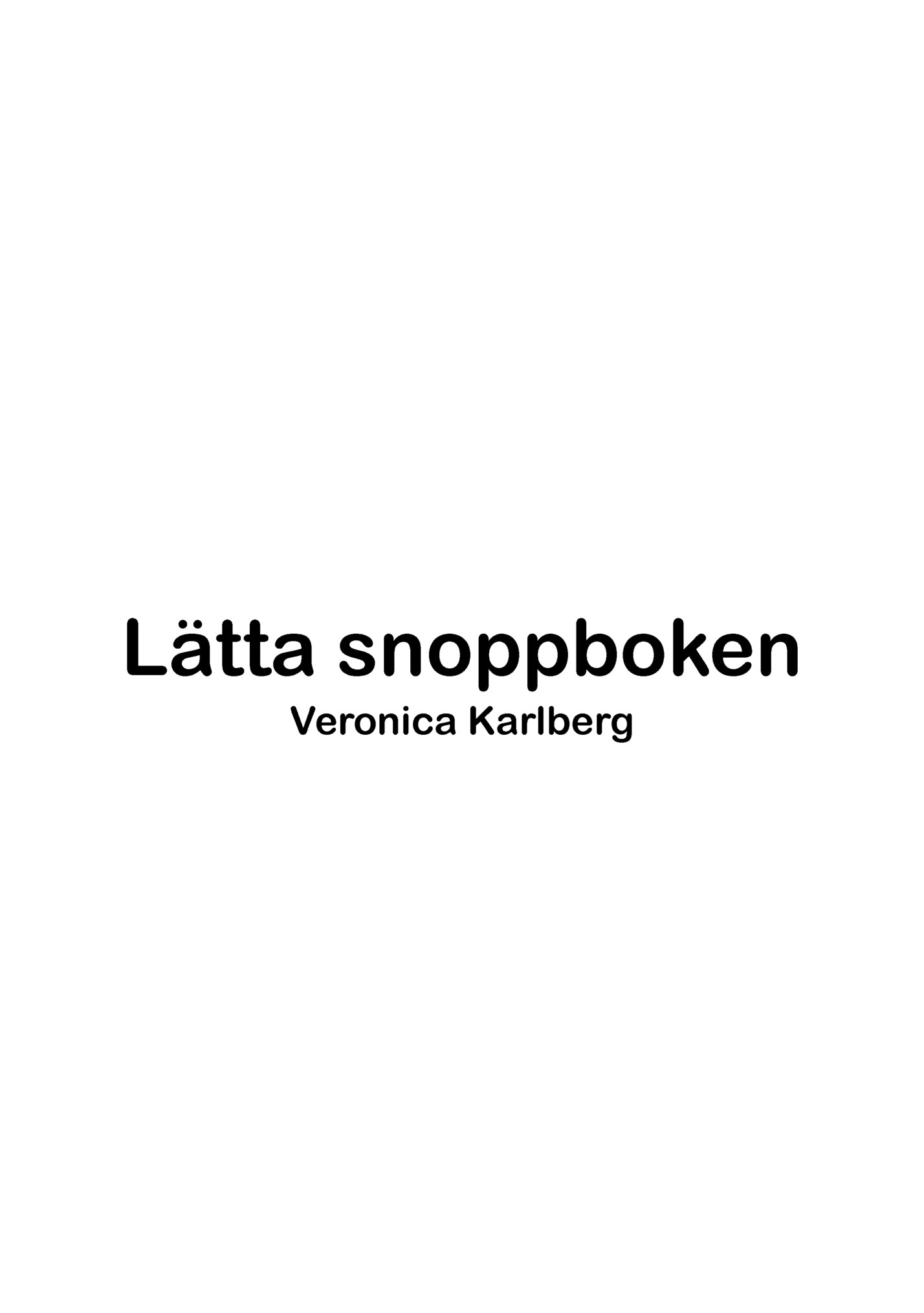 Lätta snoppboken