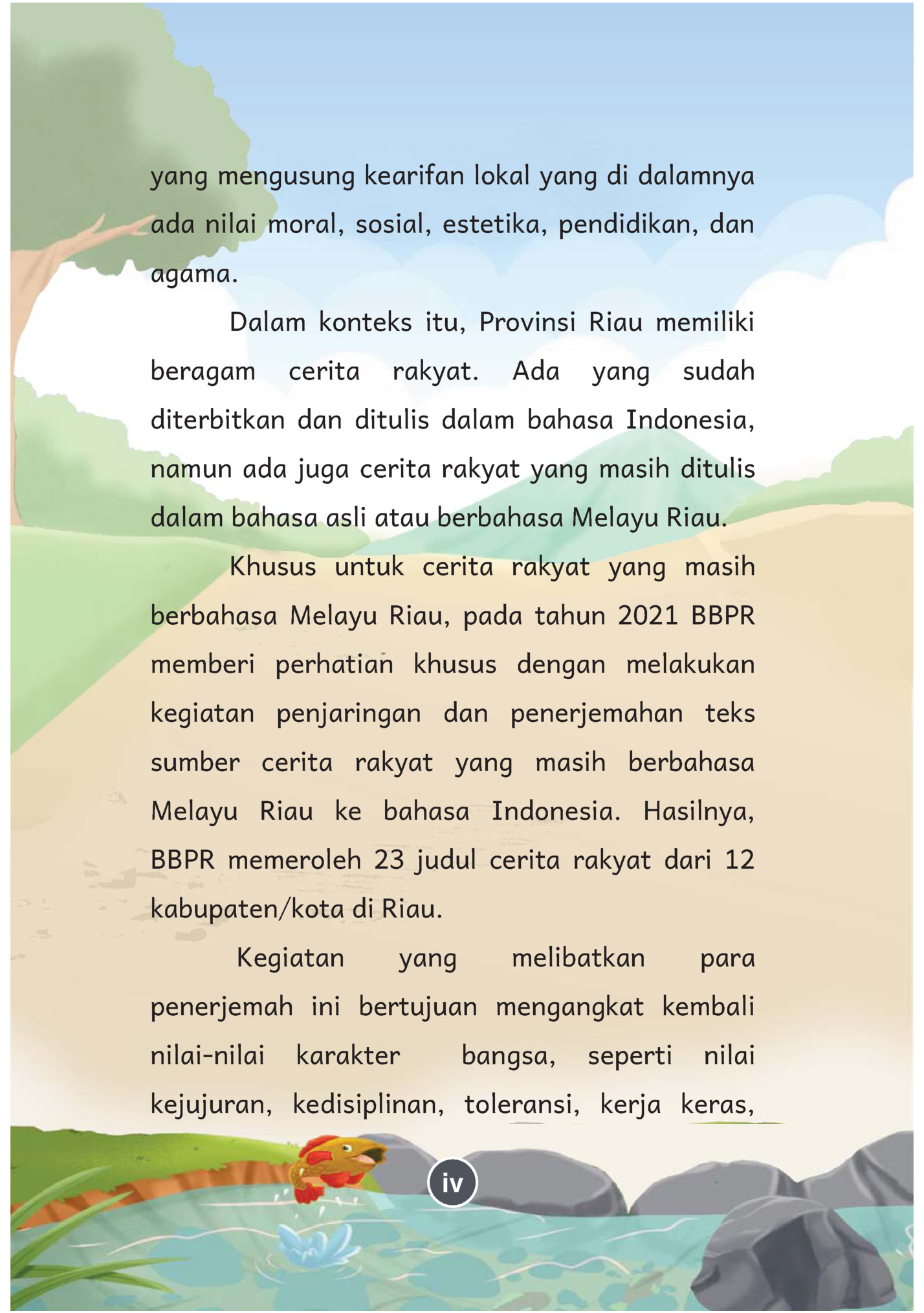 yang mengusung kearifan lokal yang di dalamnya