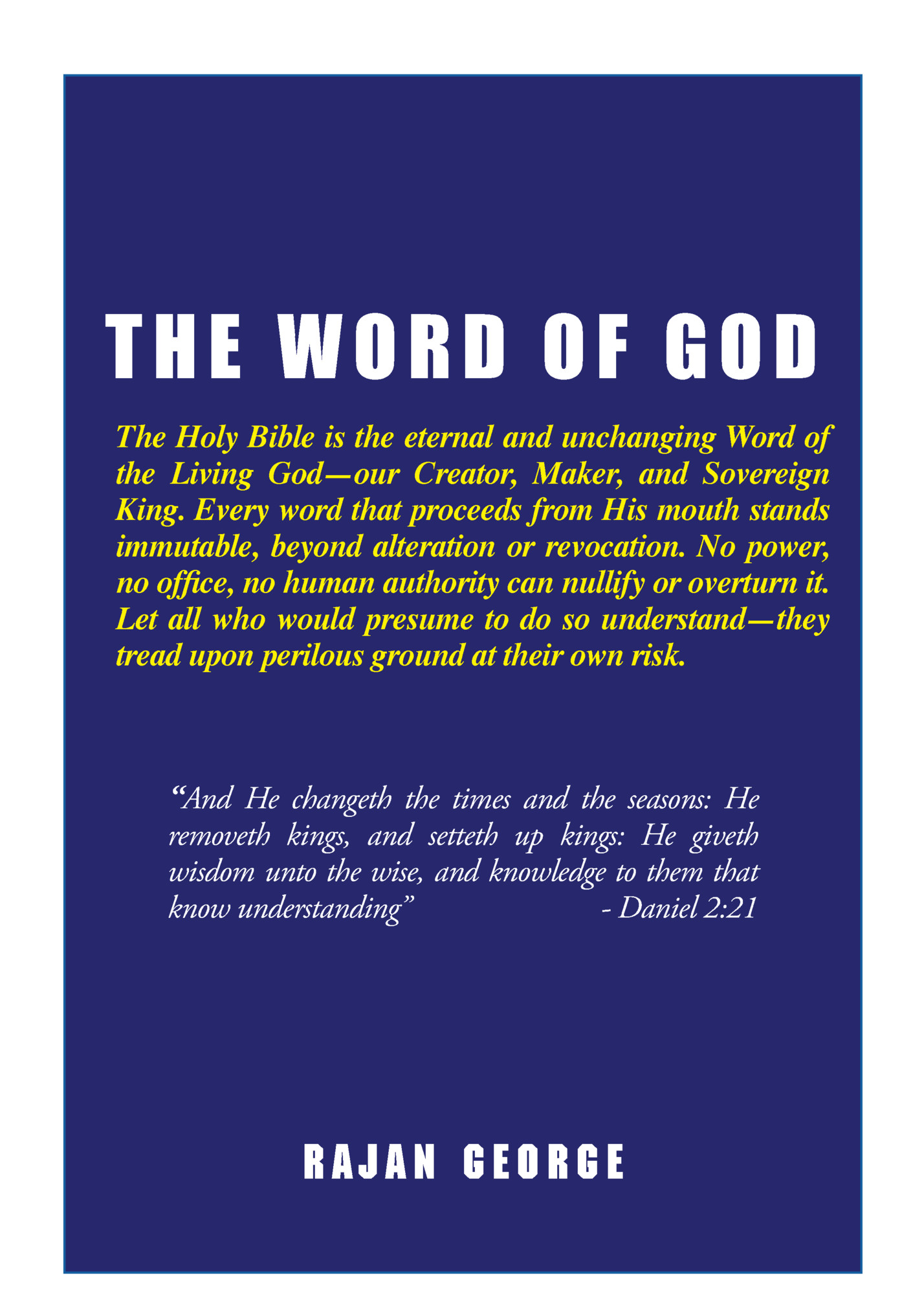 Holy Bible: The Irreversible Word of God
