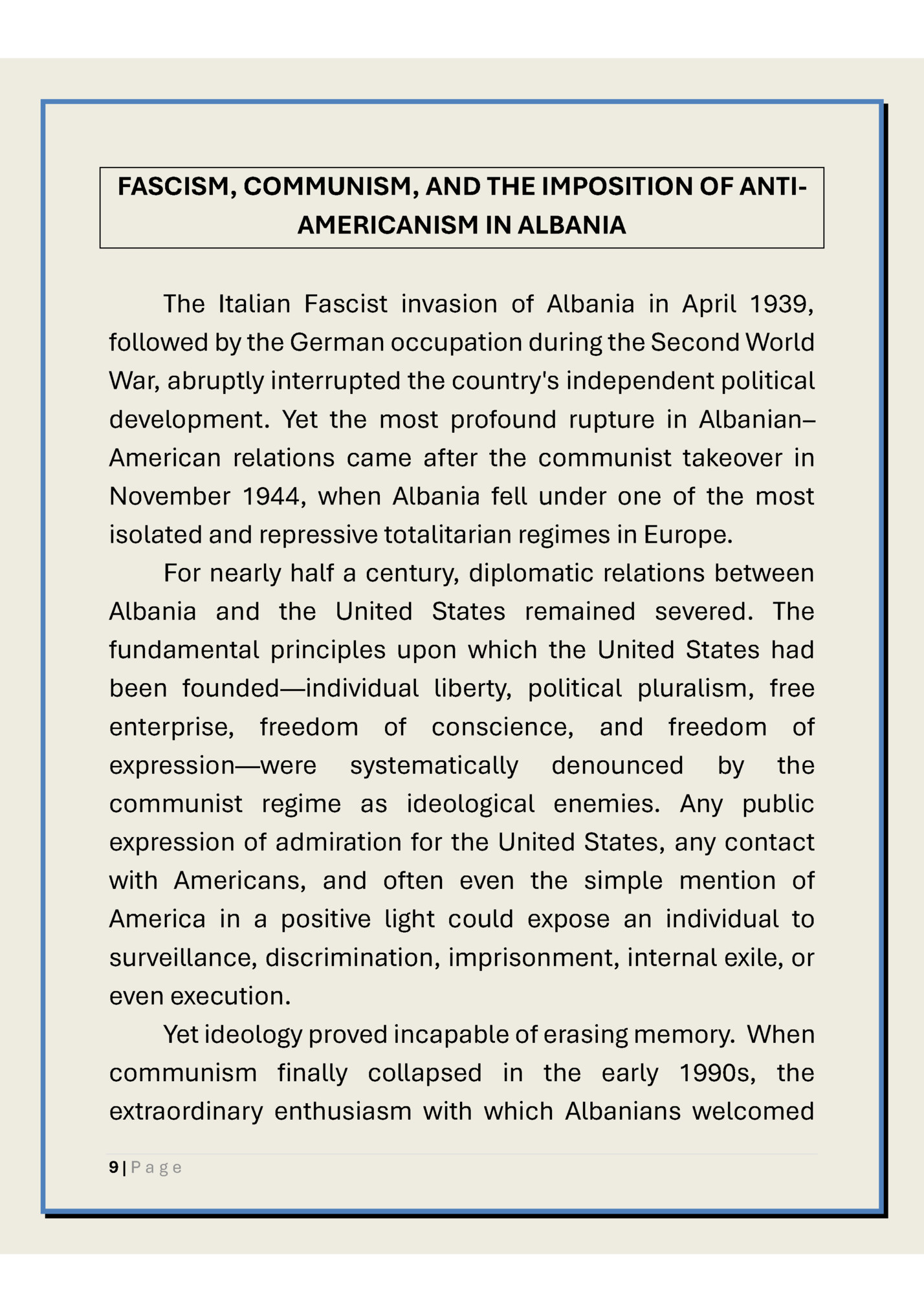 FASCISM, COMMUNISM, AND THE IMPOSITION OF ANTIAMERICANISM IN ALBANIA