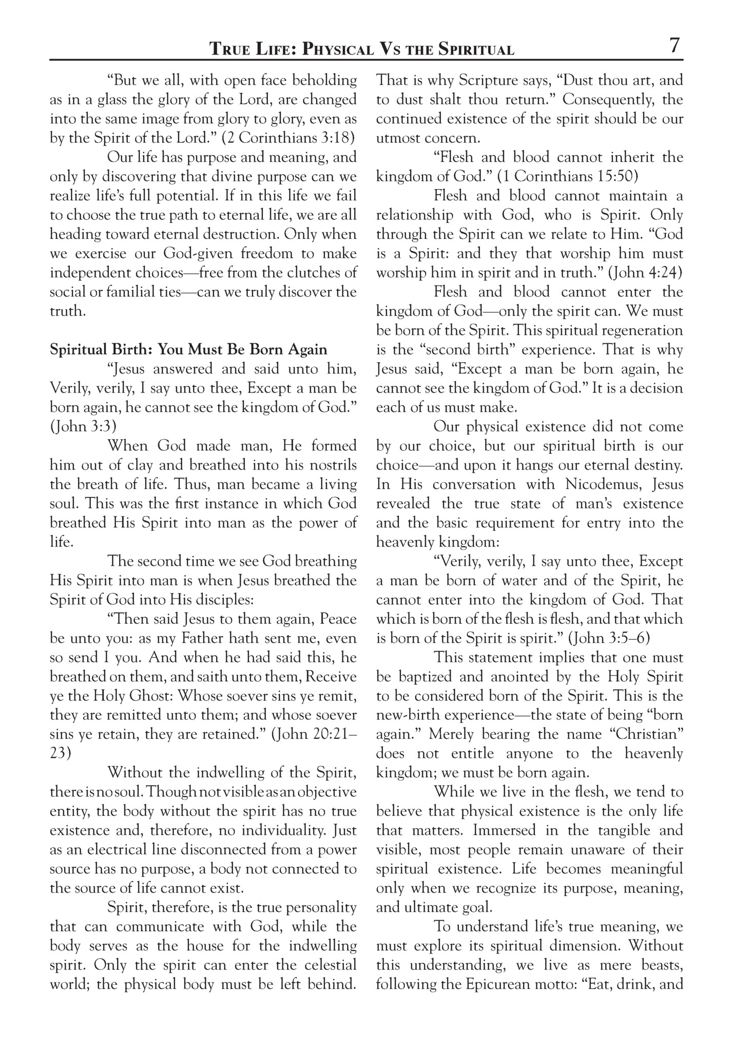 True Life: Physical Vs the Spiritual