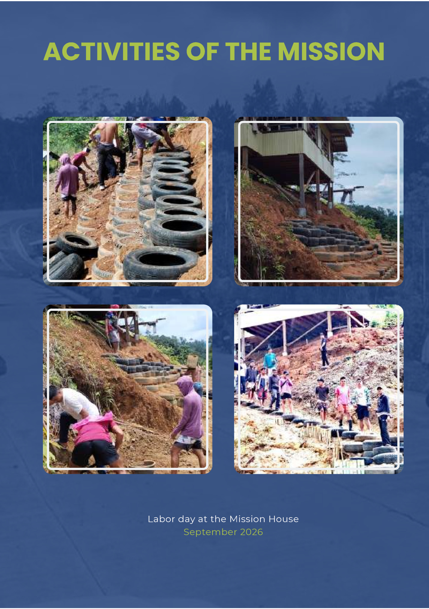 ACTIVITIES OF THE MISSION ACTIVITIES OF THE MISSION
