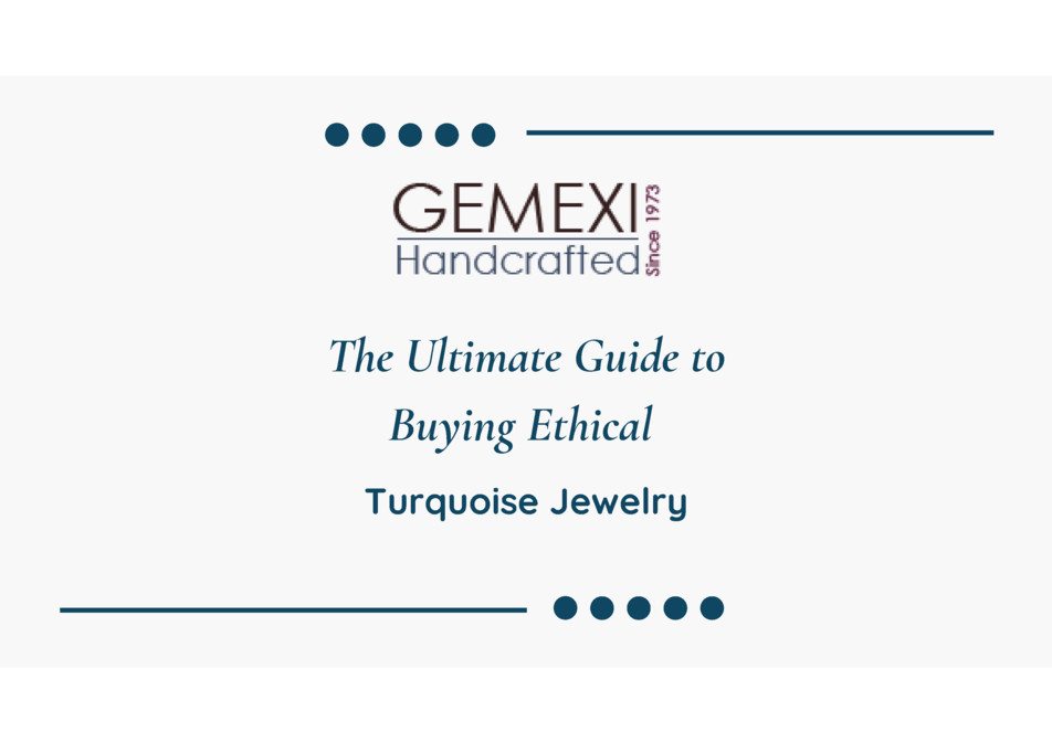  The Ultimate Guide to Buying Ethical Turquoise Jewelry 