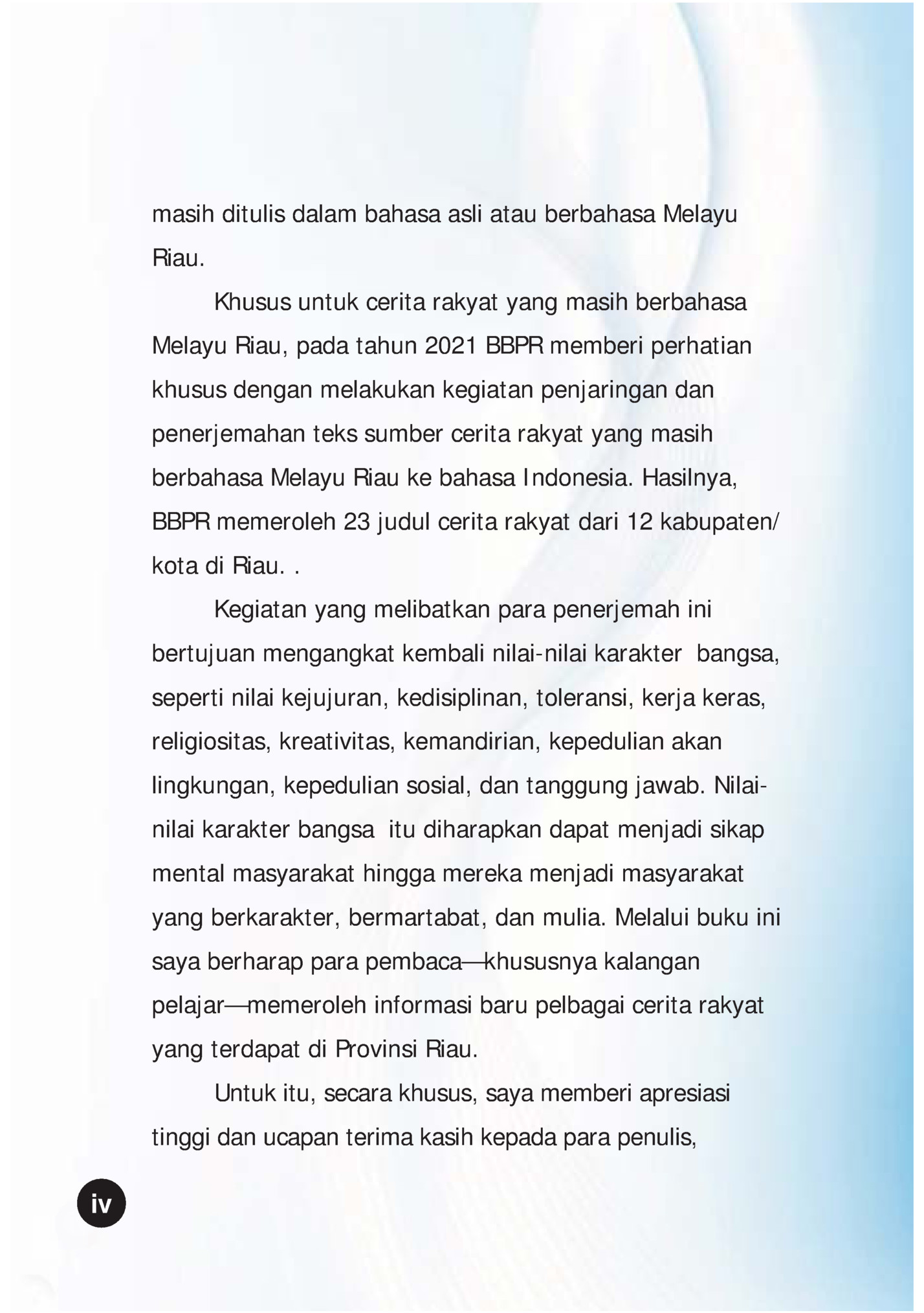 masih ditulis dalam bahasa asli atau berbahasa Melayu