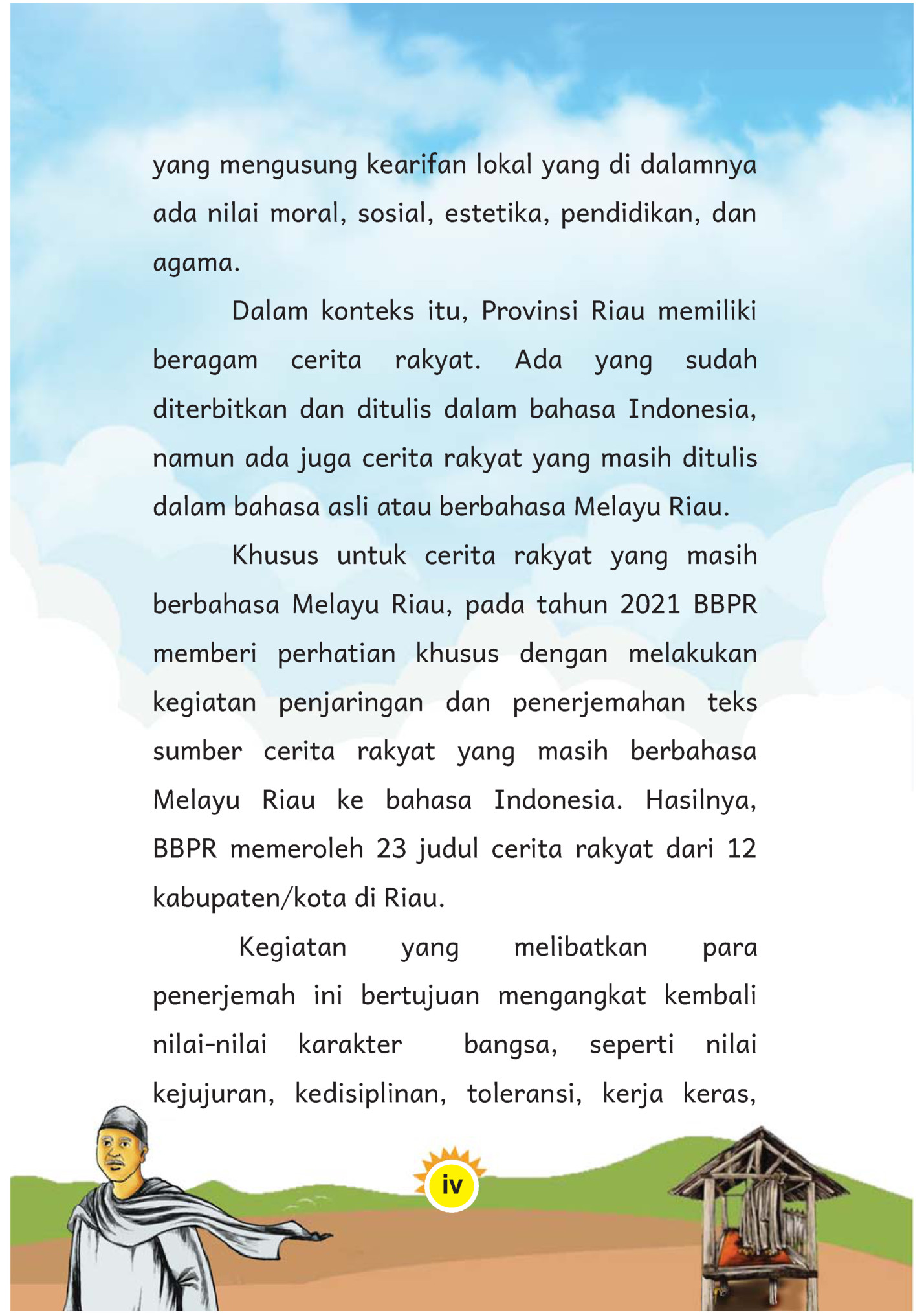 yang mengusung kearifan lokal yang di dalamnya