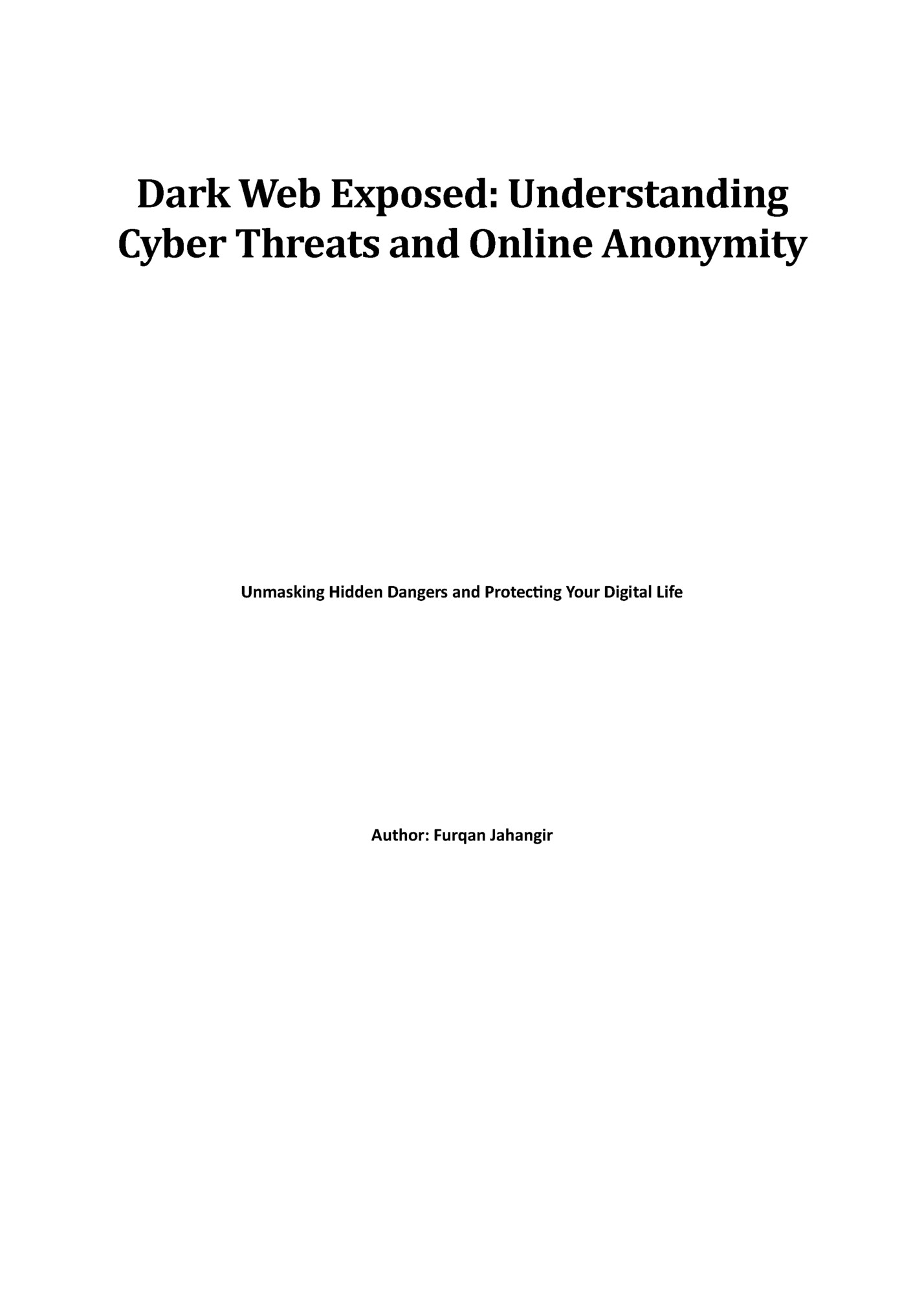 Dark Web Exposed: Understanding
