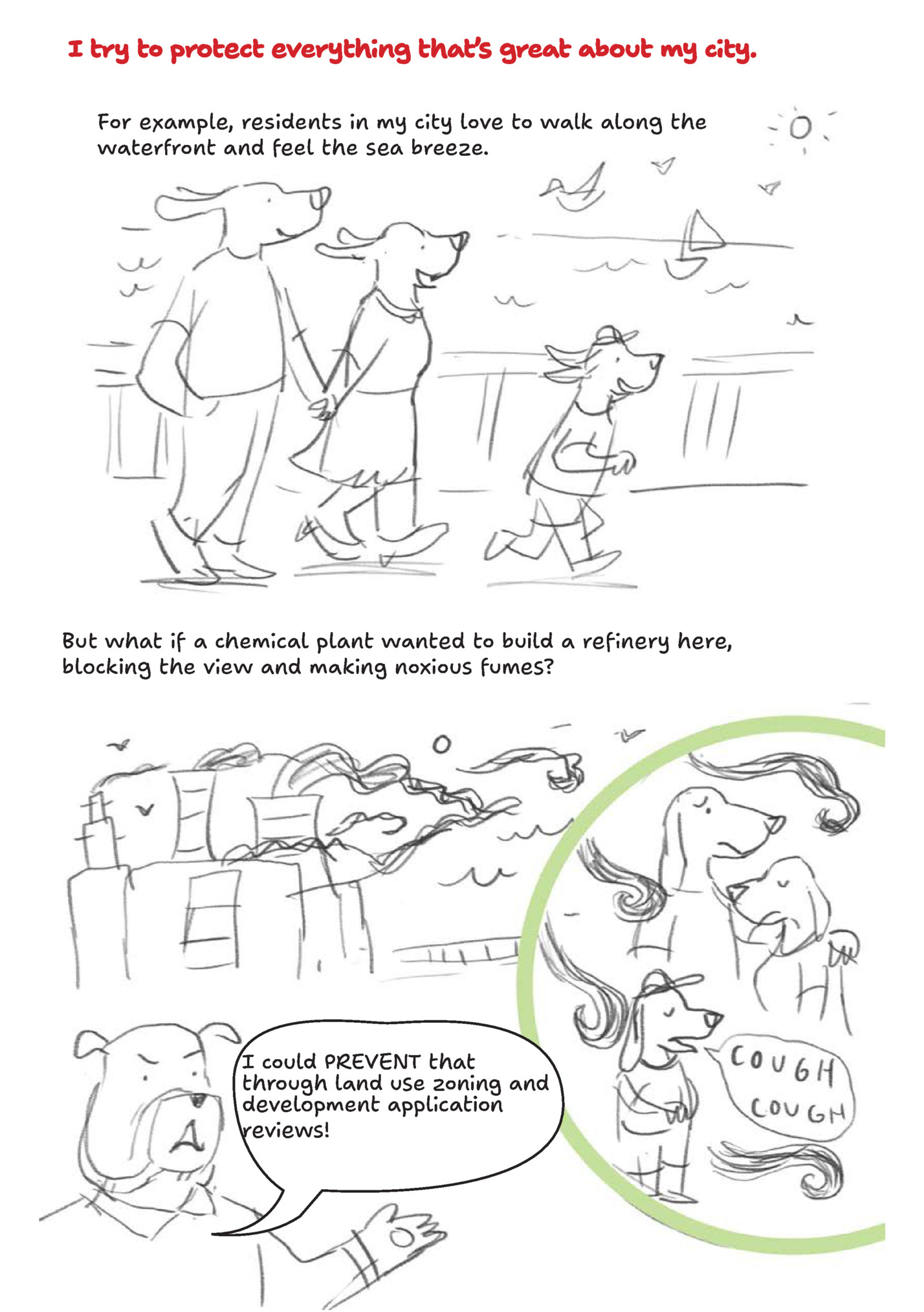 I try to protect everything that’s great about my city. I try to protect everything that’s great about my city.